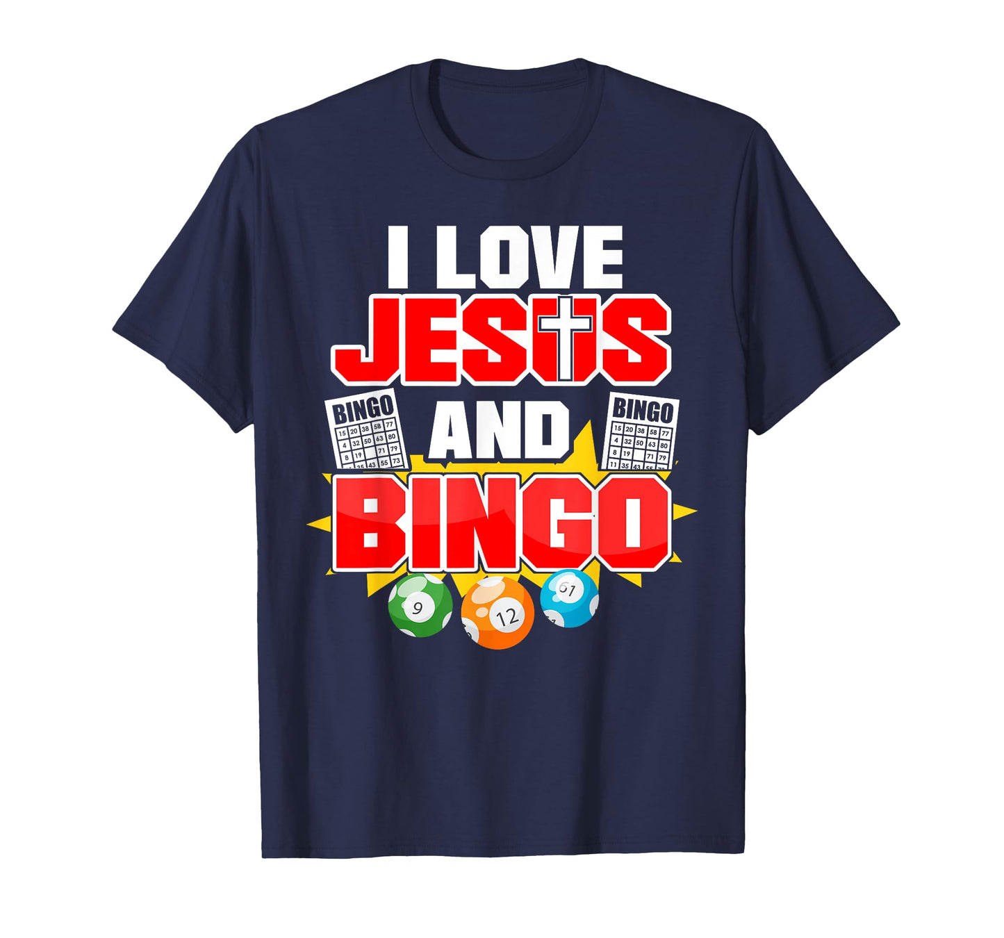 Bingo Player Jesus Faith Christian I Love Jesus And Bingo T-Shirt