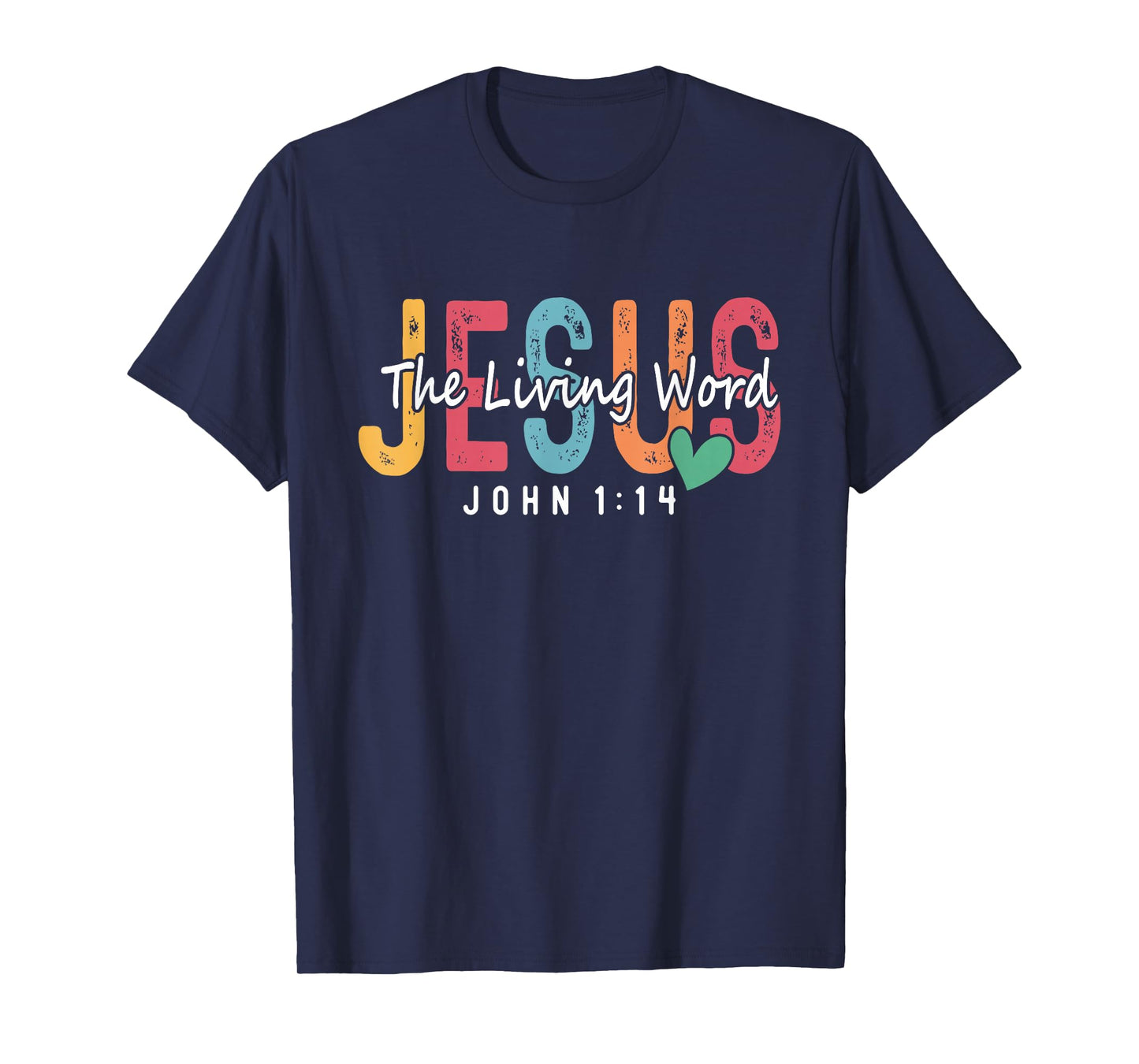 Christian Saying Jesus The Living Word God Faith Bible T-Shirt