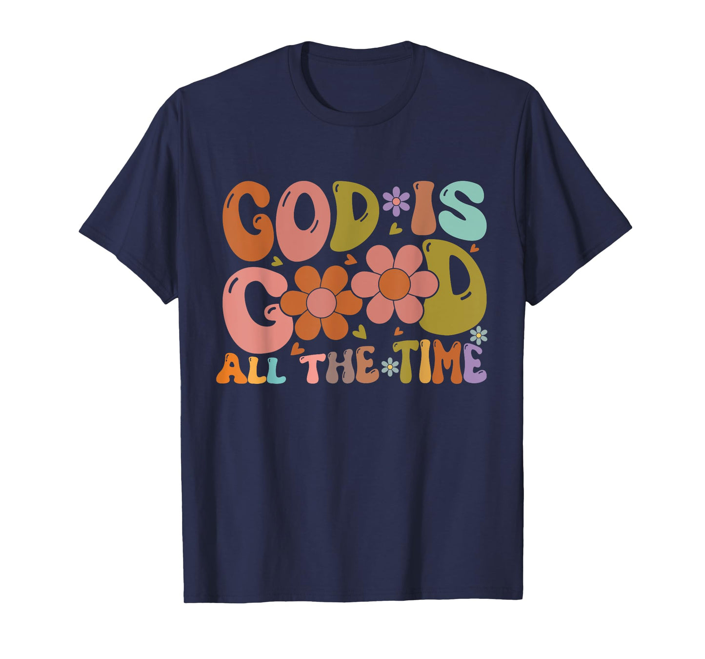 Christian Worship Preachers Gifts God Is Good All The Time T-Shirt