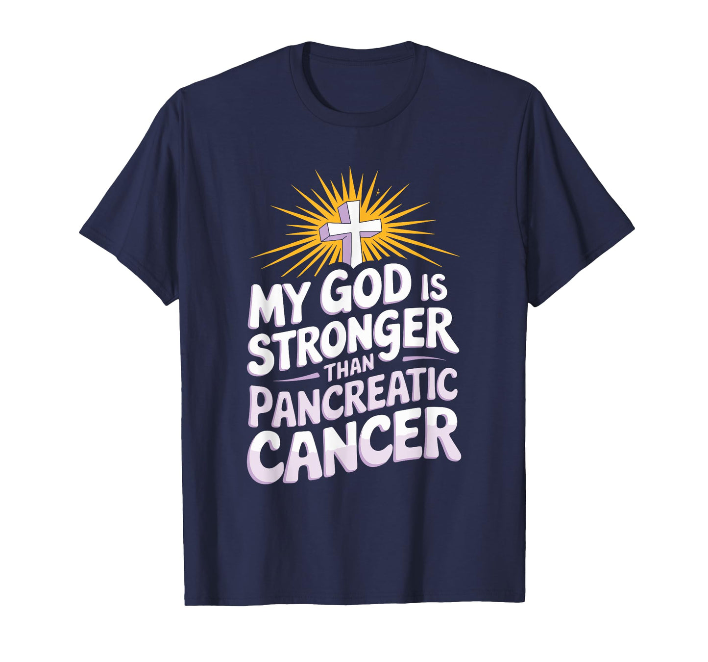 My God Is Stronger Than Pancreatic Cancer Purple Ribbon T-Shirt