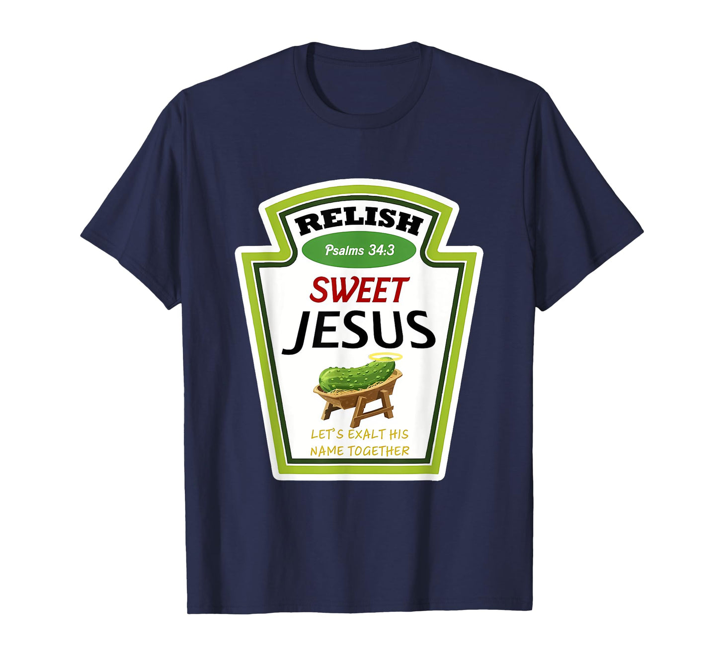 Relish Sweet Jesus Funny Christian Parody T-Shirt