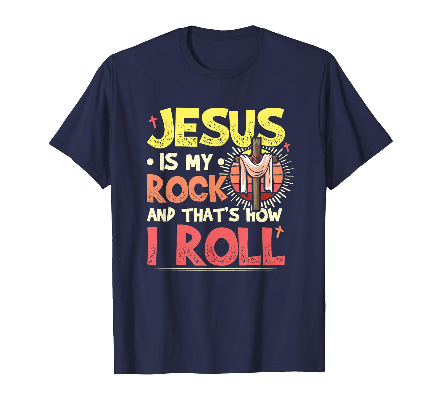 Jesus Is My Rock Bible Faith in God Religion Jesus T-Shirt