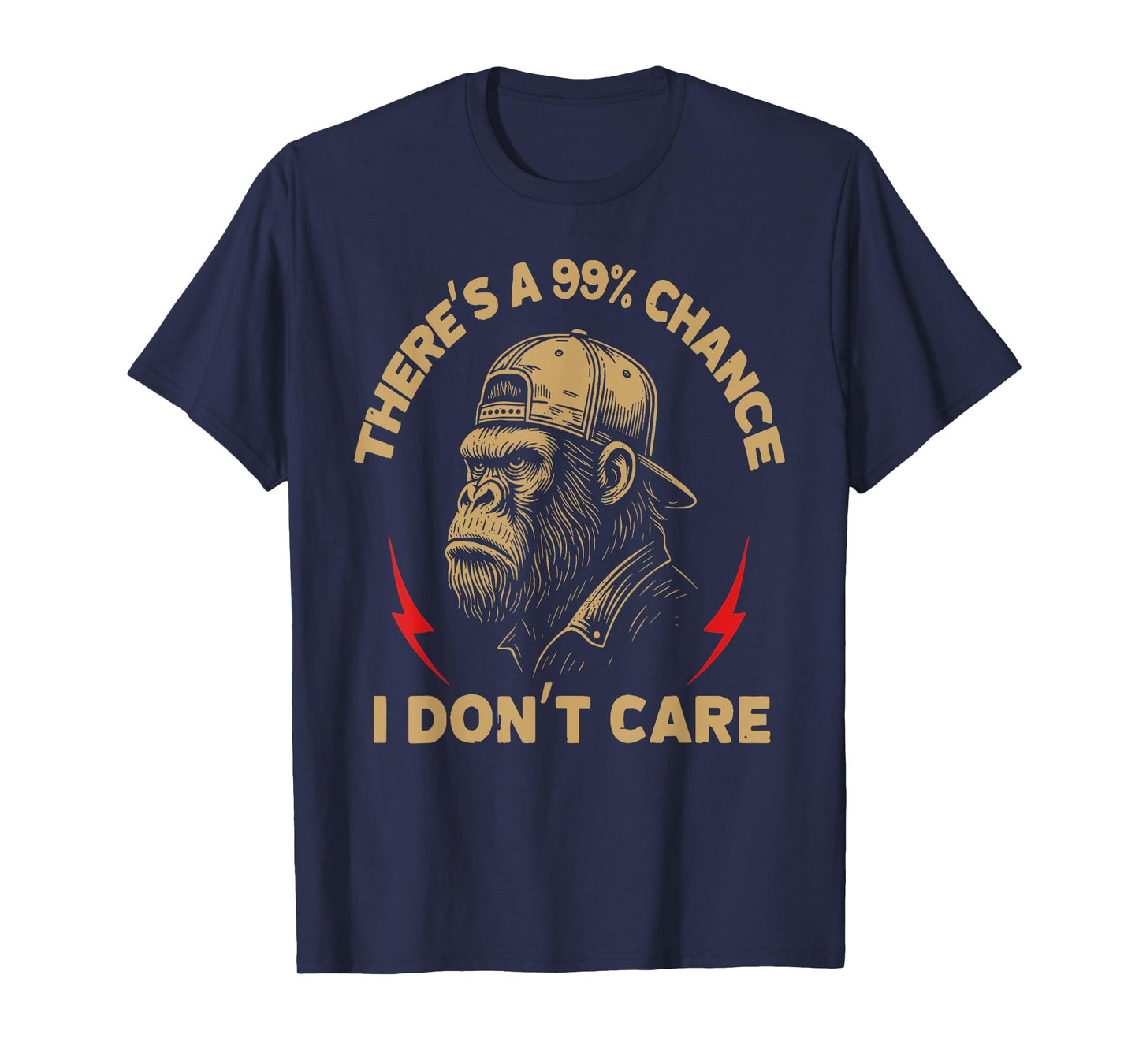 There's A 99% Chance I Don't Care Funny Monkey Men T-Shirt