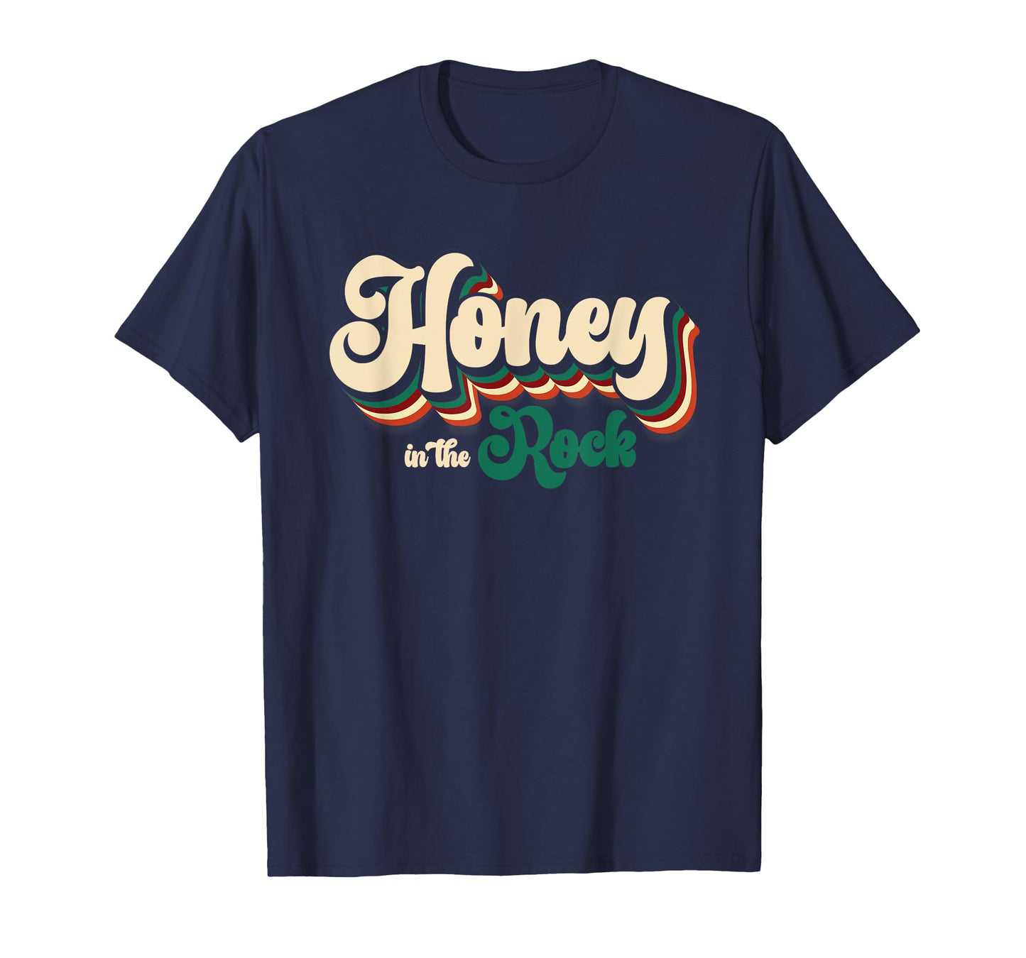 Honey In The a Rock Christian Faith Vintage Jesus Religion T-Shirt