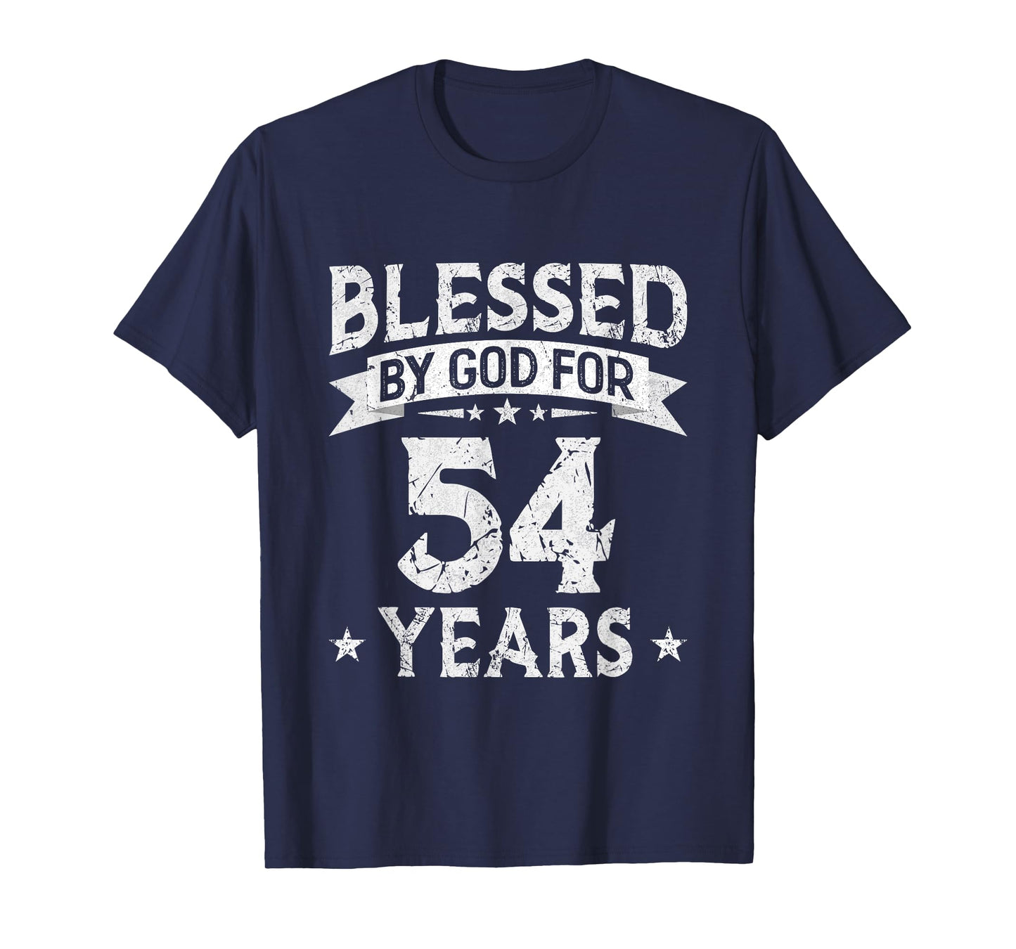 Blessed By God For 54 Years Old 54th Birthday Gifts For Men T-Shirt