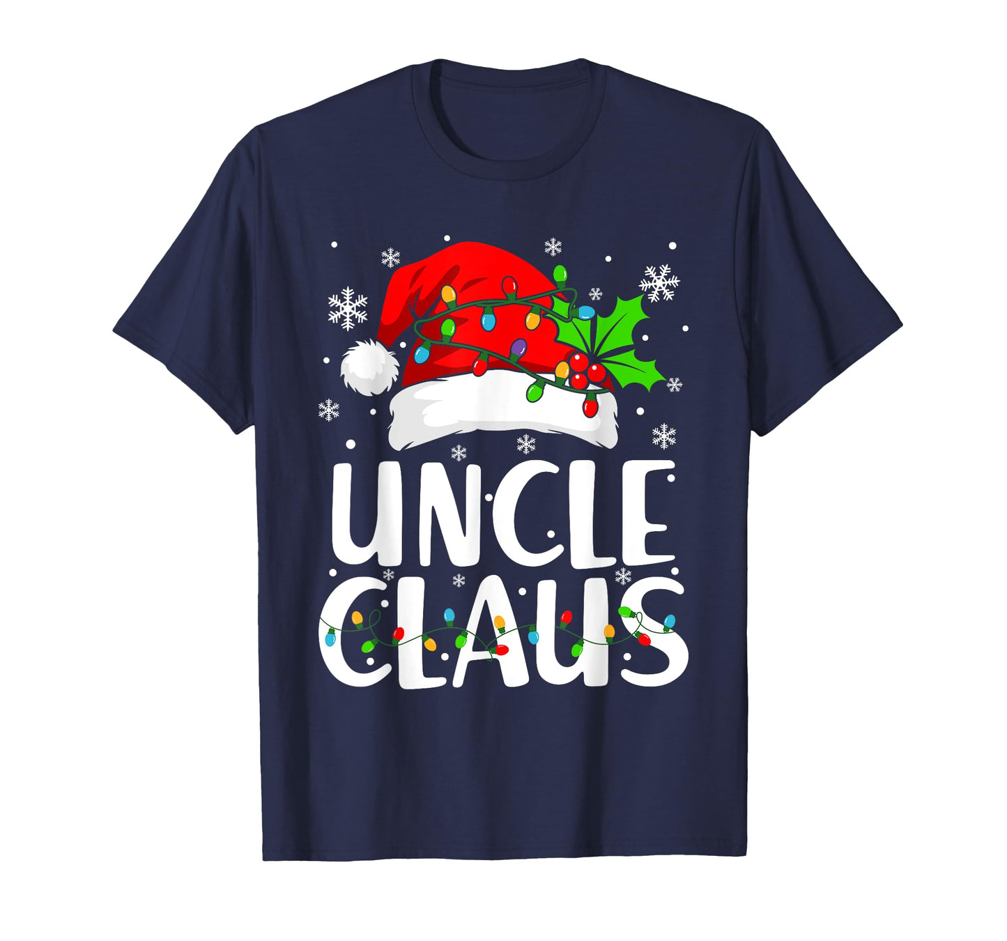 Uncle Claus Shirt Christmas Lights Pajama Family Matching T-Shirt