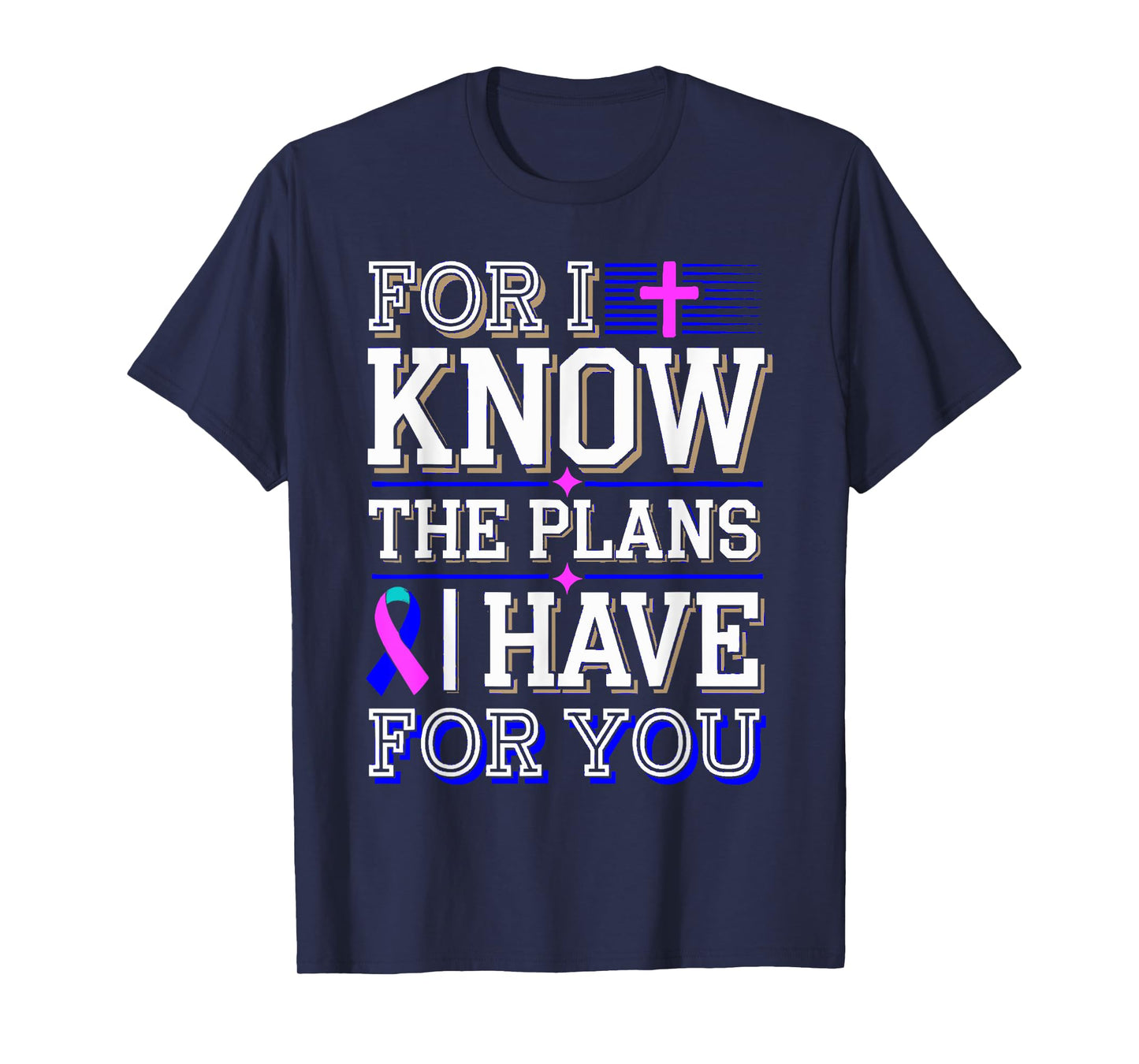Know The Plans For You Thyroid Cancer Awareness T-Shirt