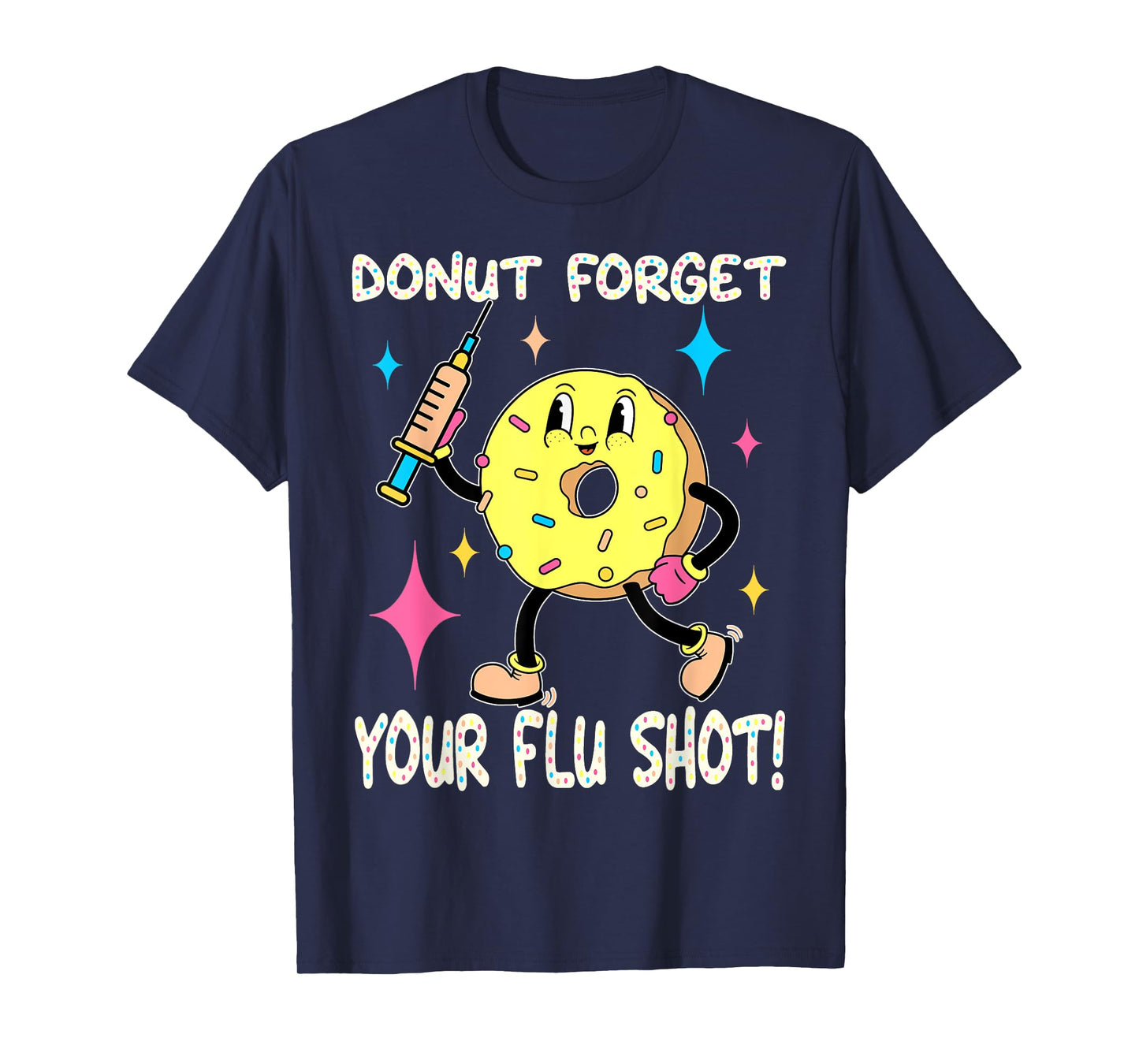 flu shot nurse medical funny nursing flu cold season donut T-Shirt