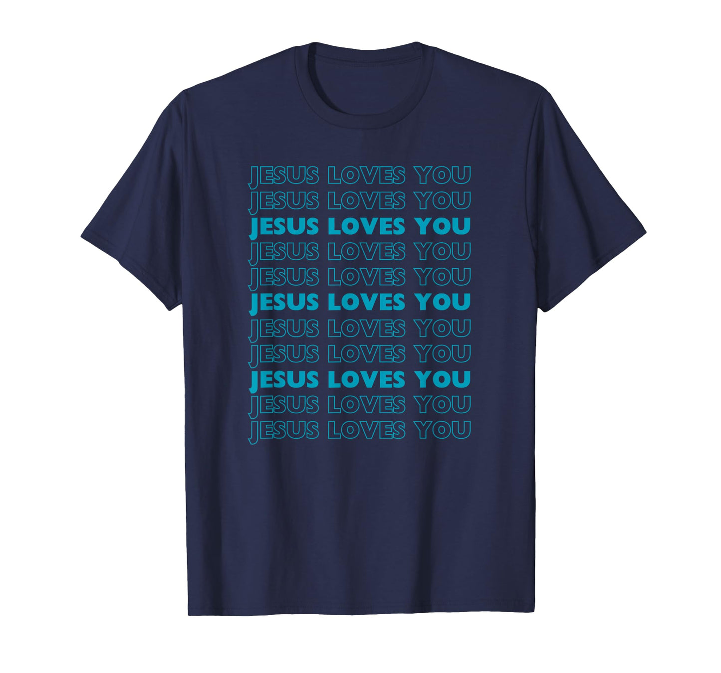 Jesus Loves You with aqua blue letters Christian T-Shirt