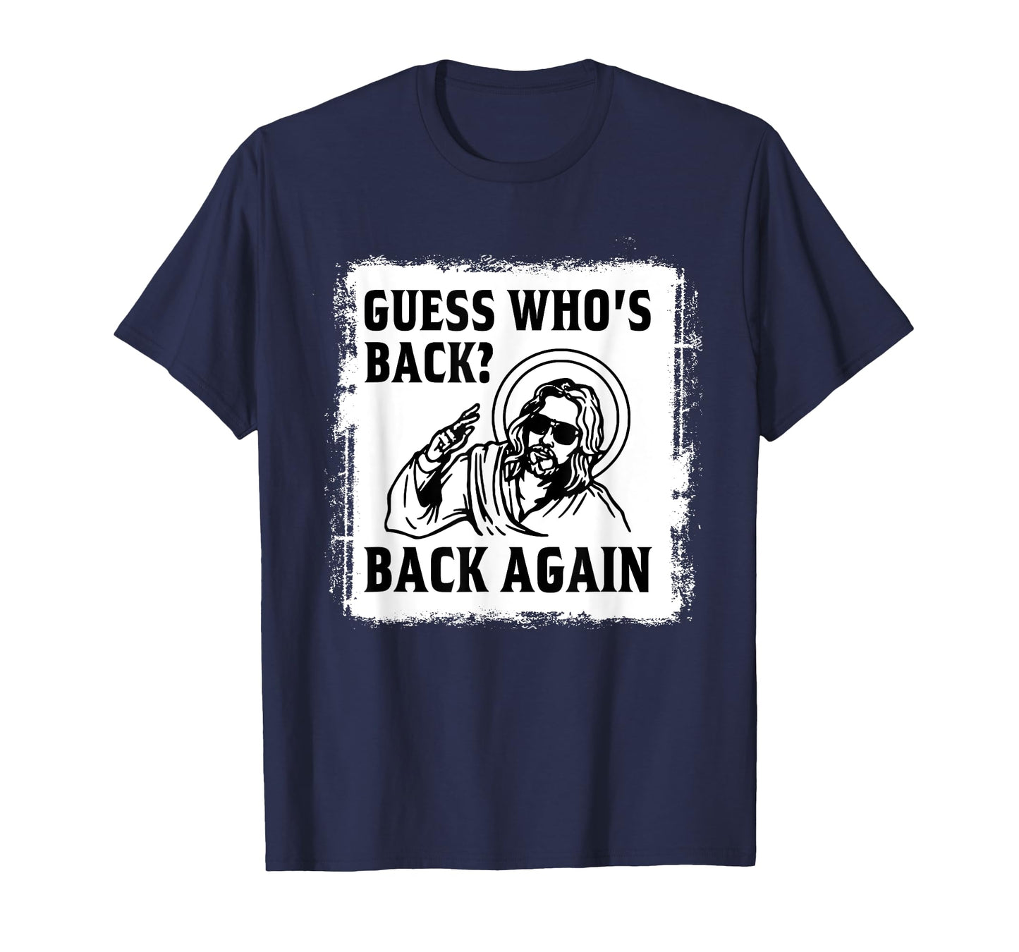 Guess Who's Back? Back Again Easter Day Jesus Christian T-Shirt