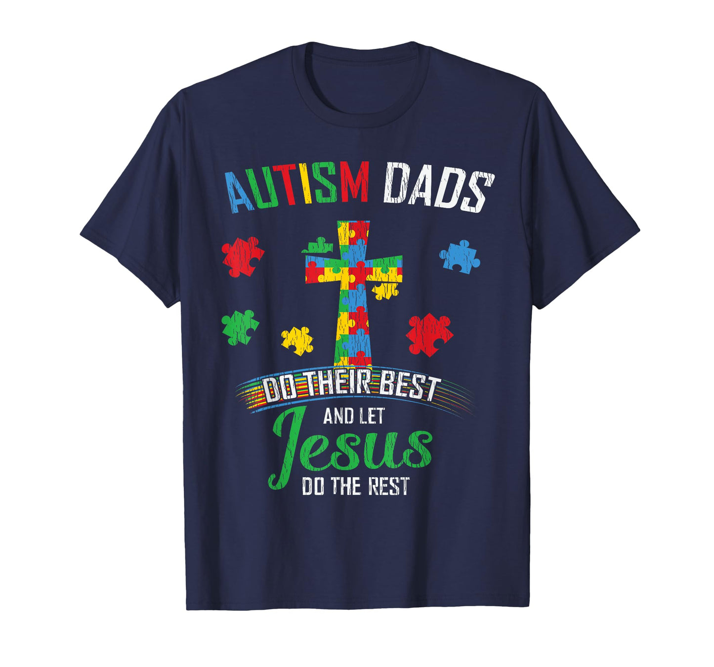 Autism Dad Son Father Autistic Kid Awareness Jesus Christian T-Shirt