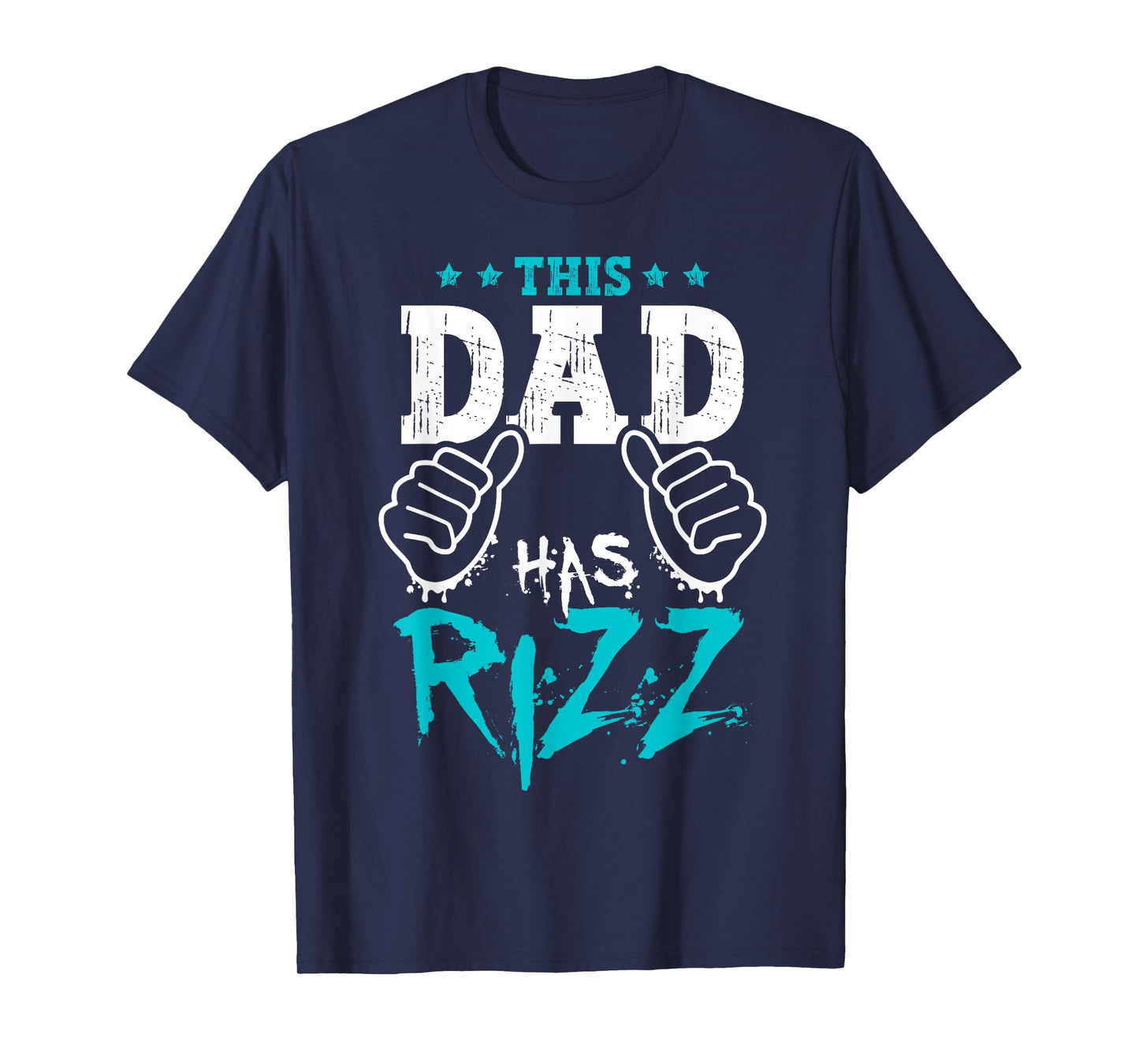 This Dad Has Rizz Meme Funny Rizzler Daddy Fathers Day T-Shirt