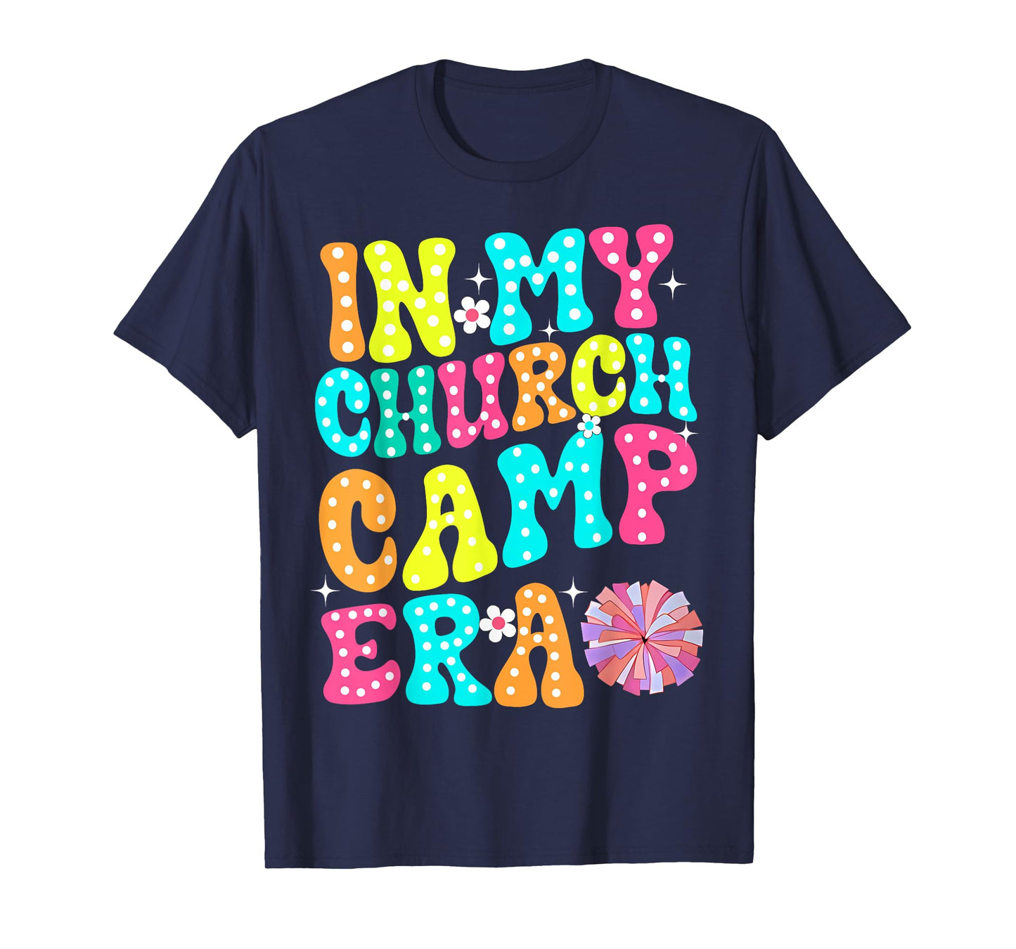 In My Church Camp Era Funny Groovy Summer Camping T-Shirt