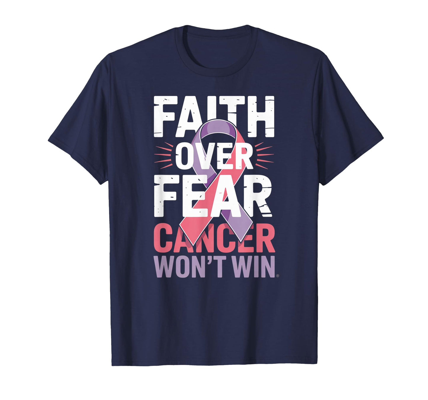 Faith Over Fear Cancer Won't Win Pink Ribbon T-Shirt