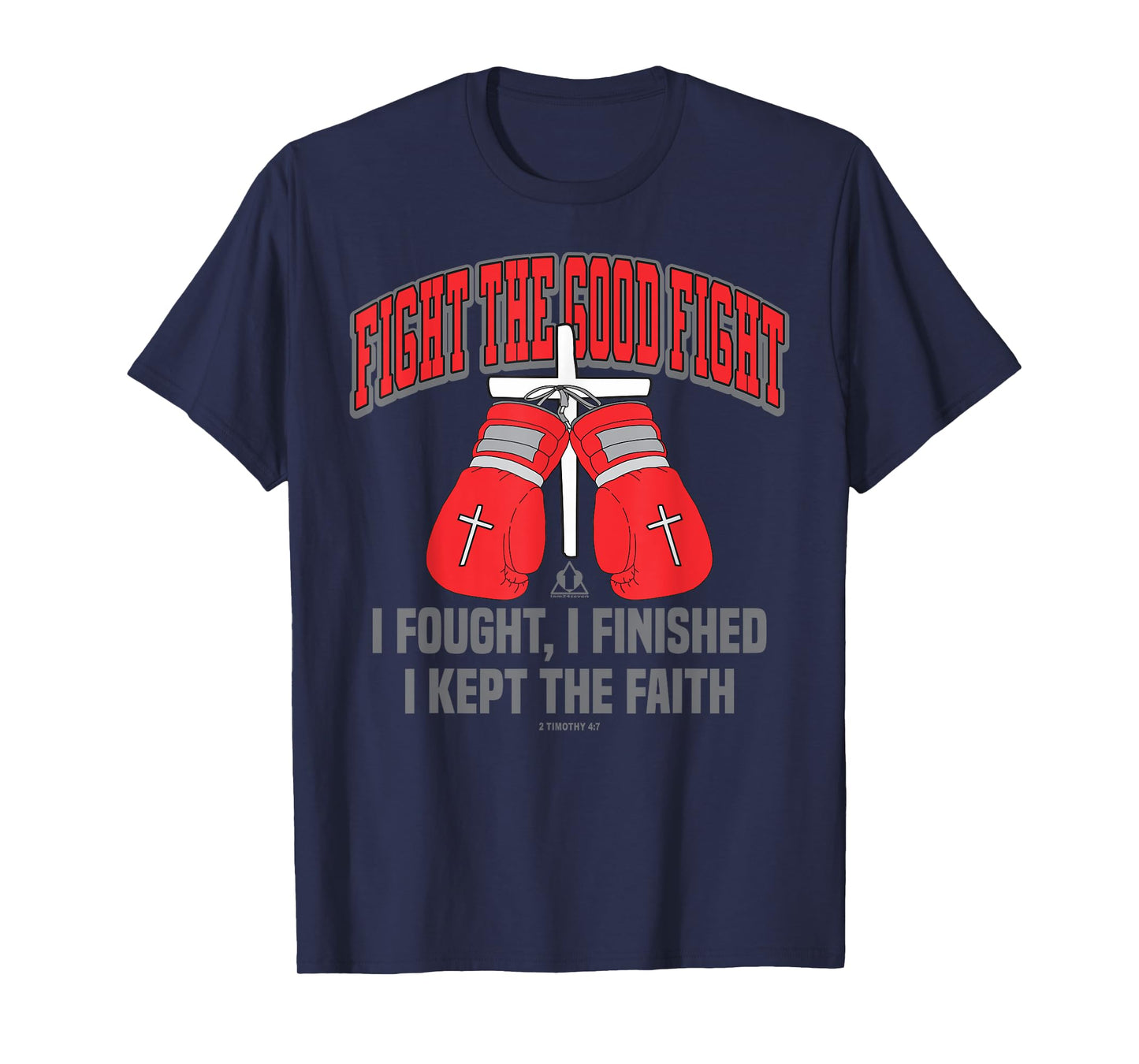 FIGHT THE GOOD FIGHT BOXING GLOVES Christian Design T-Shirt