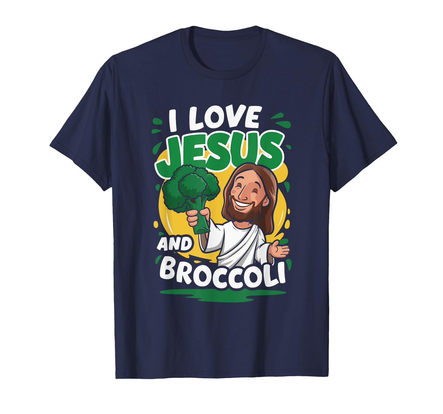 I Love Jesus And Broccoli T-Shirt