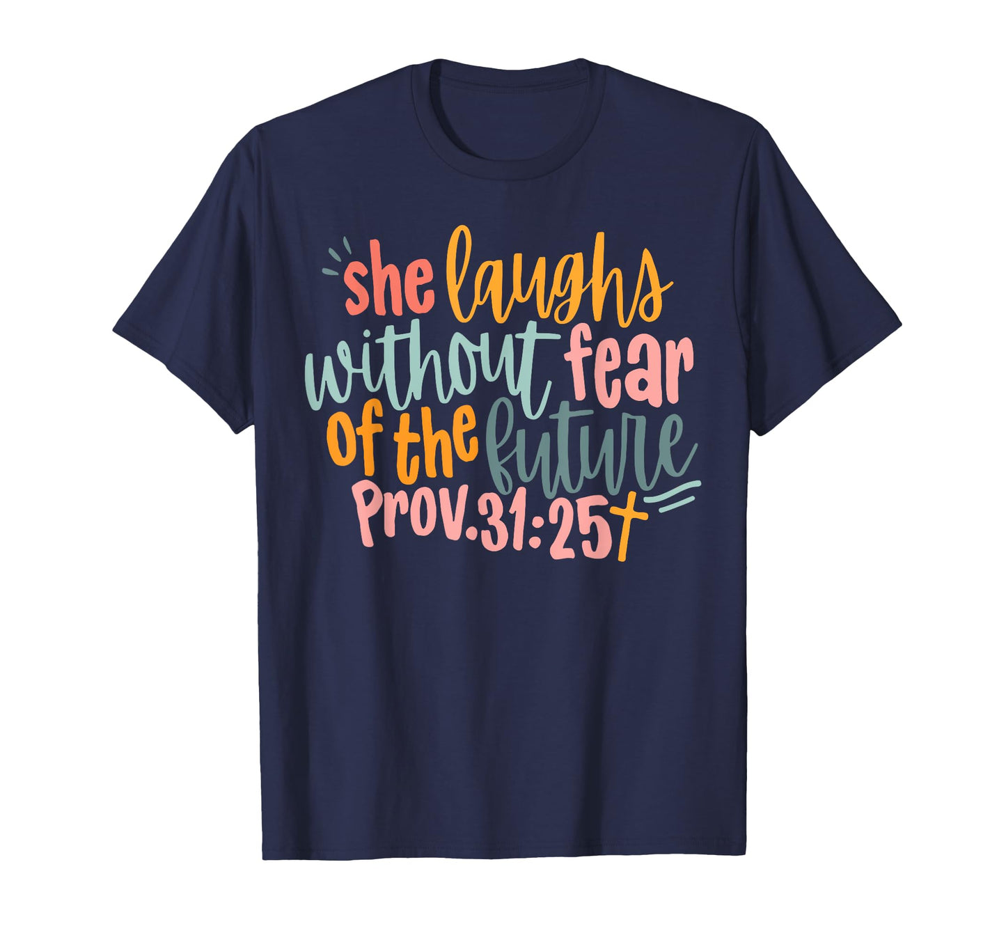Funny She Laughs Without Fear Of The Future Shirt - Unisex Adults T-Shirt - Black - Small - Polyester 100% - Printed T-Shirt - Crew Neck - Pull On - 1 Count
