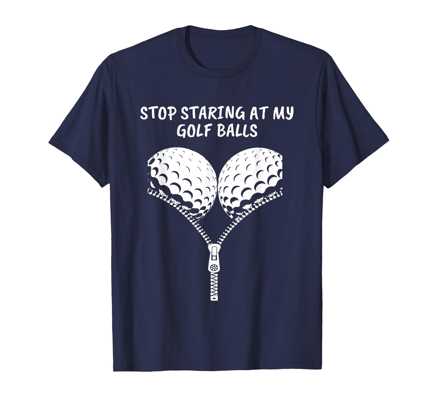 Stop Staring at My Golf Balls, Funny Golfing Gifts for Women T-Shirt