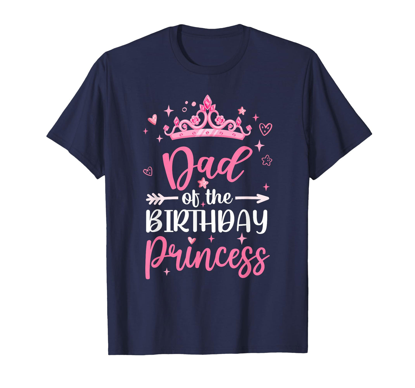 Dad Of The Birthday Princess Birthday Girl Kid Family T-Shirt