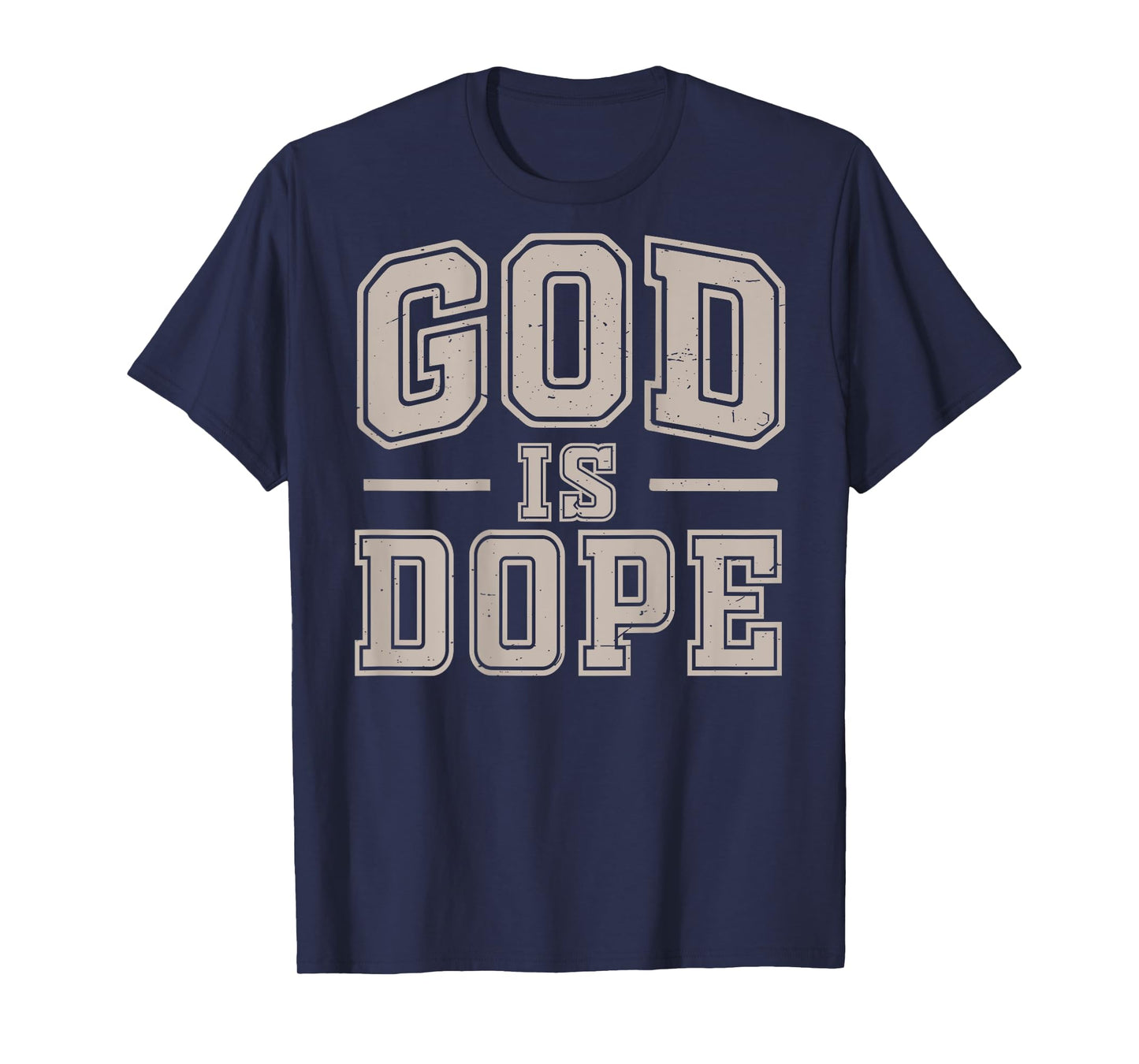 God is Dope Good Christian Jesus Son Sister Brother Toddler T-Shirt