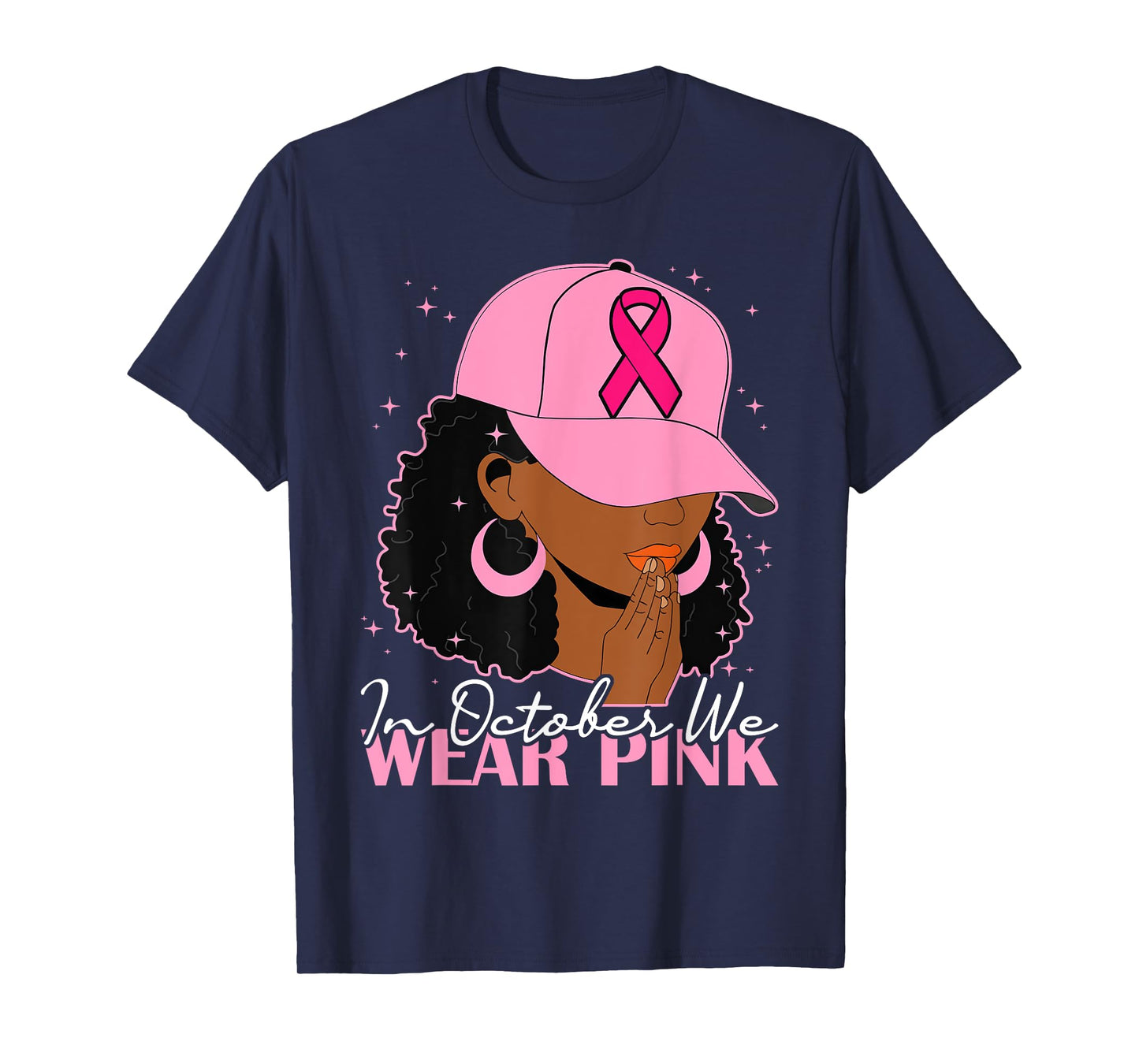 in October We Wear Pink Black Woman Afro Breast Cancer T-Shirt