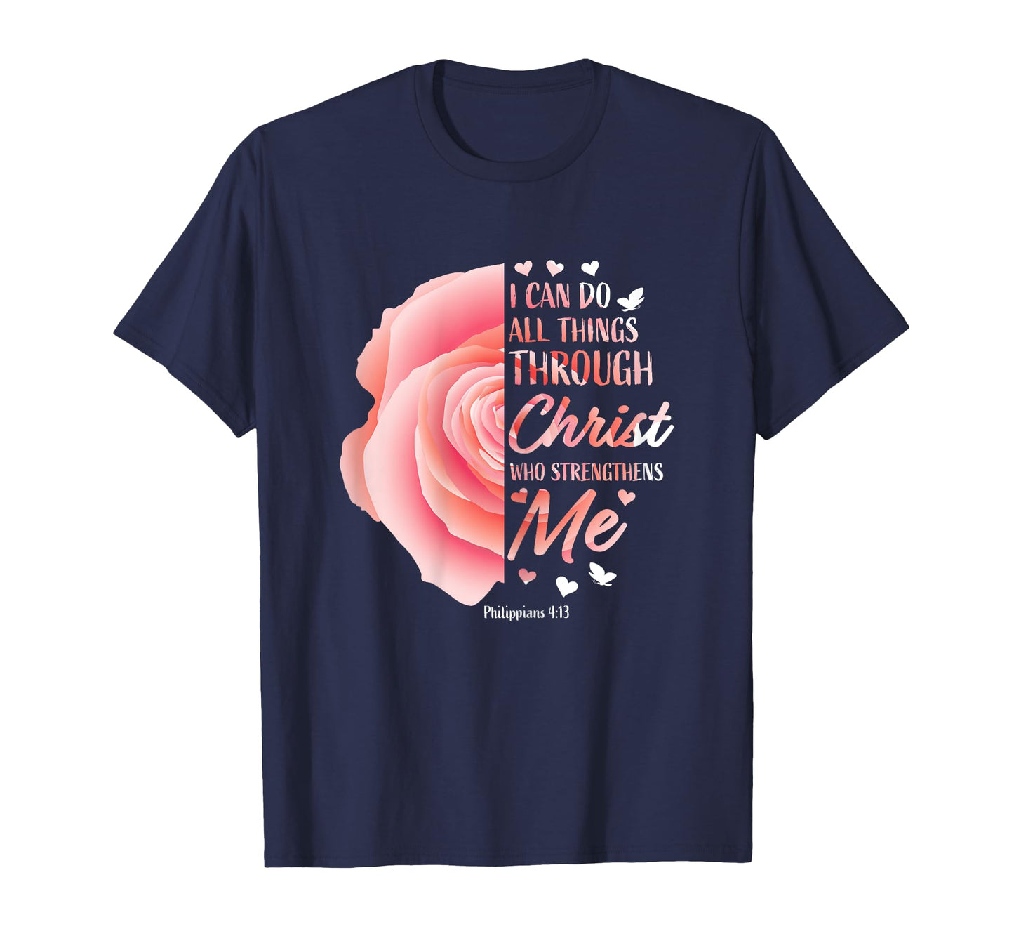 Philippians 4 13 Christian Bible Verse Religious Gifts Women T-Shirt