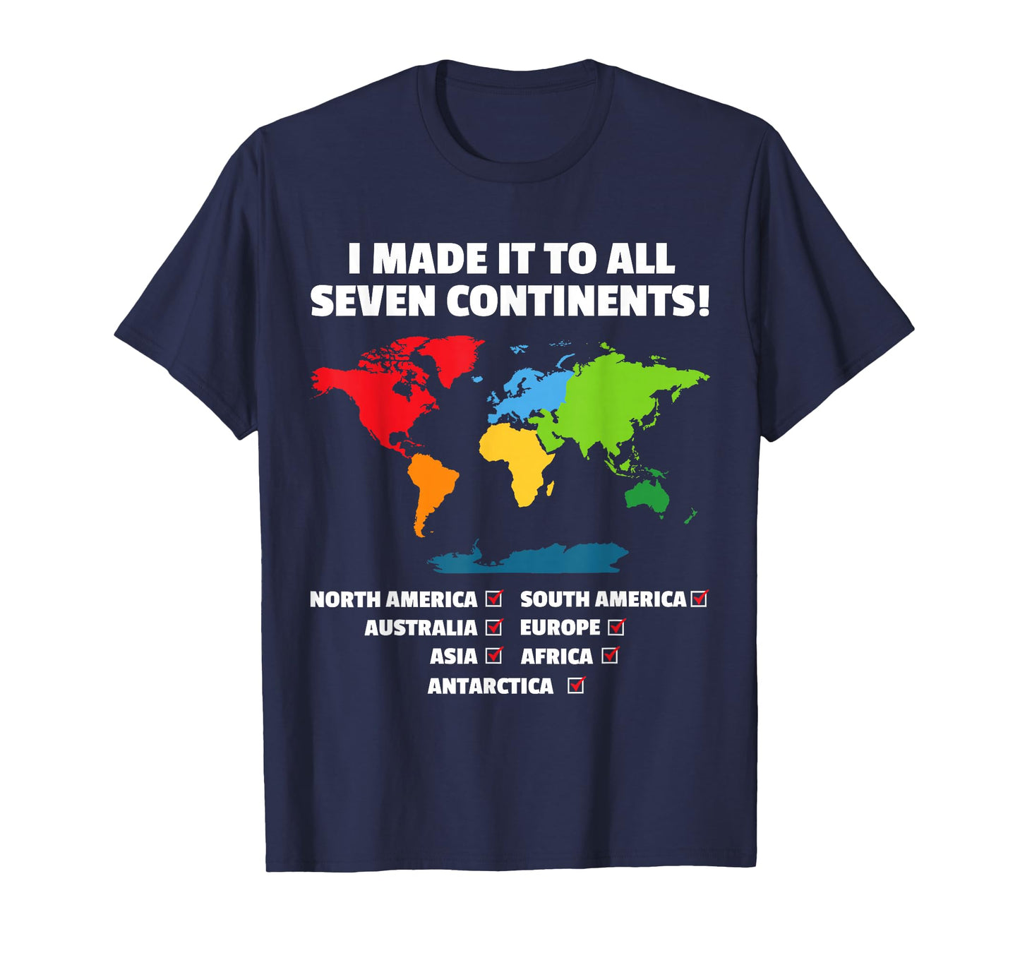 World Traveler - Seven Continents - 7 Continents Club white T-Shirt