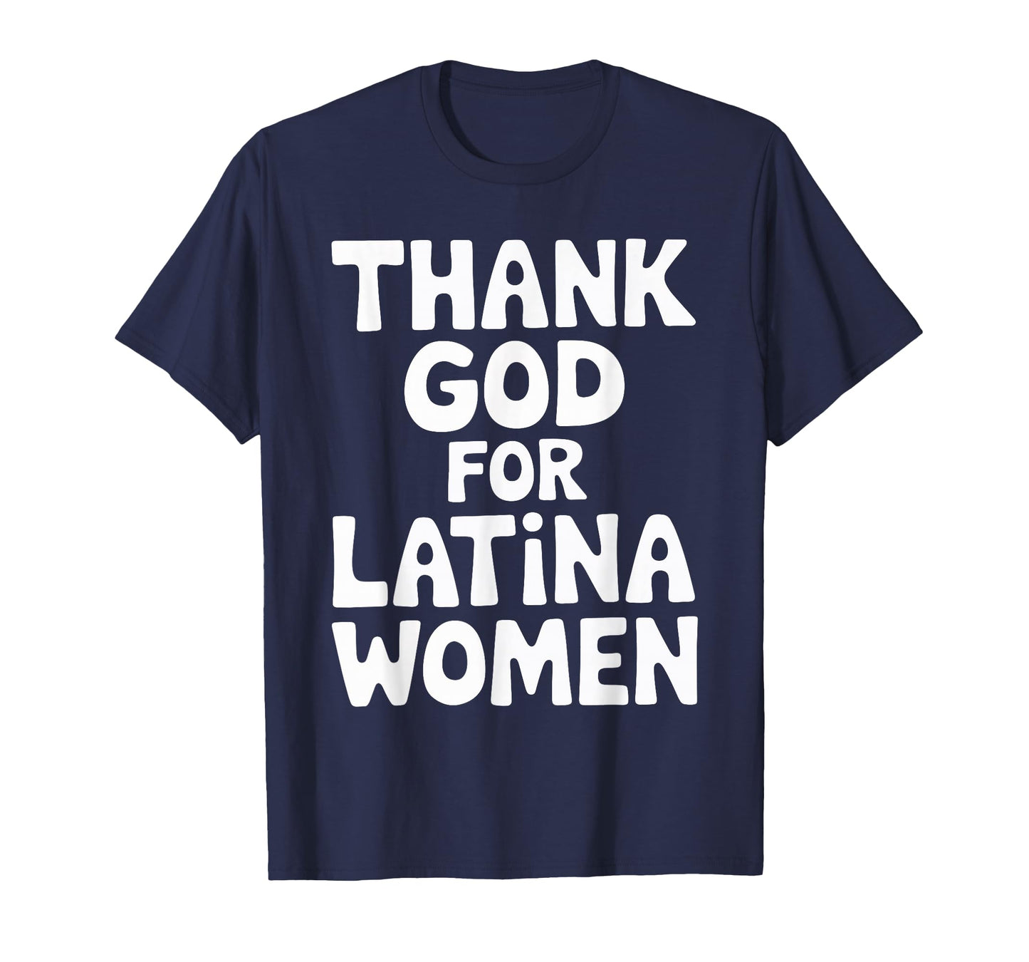 Thank God For Latina Women T-Shirt