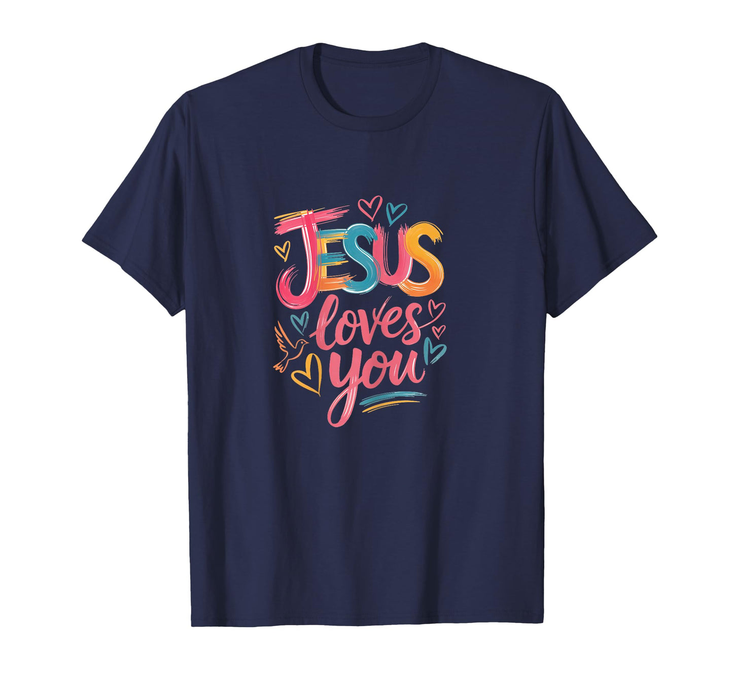 Jesus Loves You Colorful Hearts T-Shirt