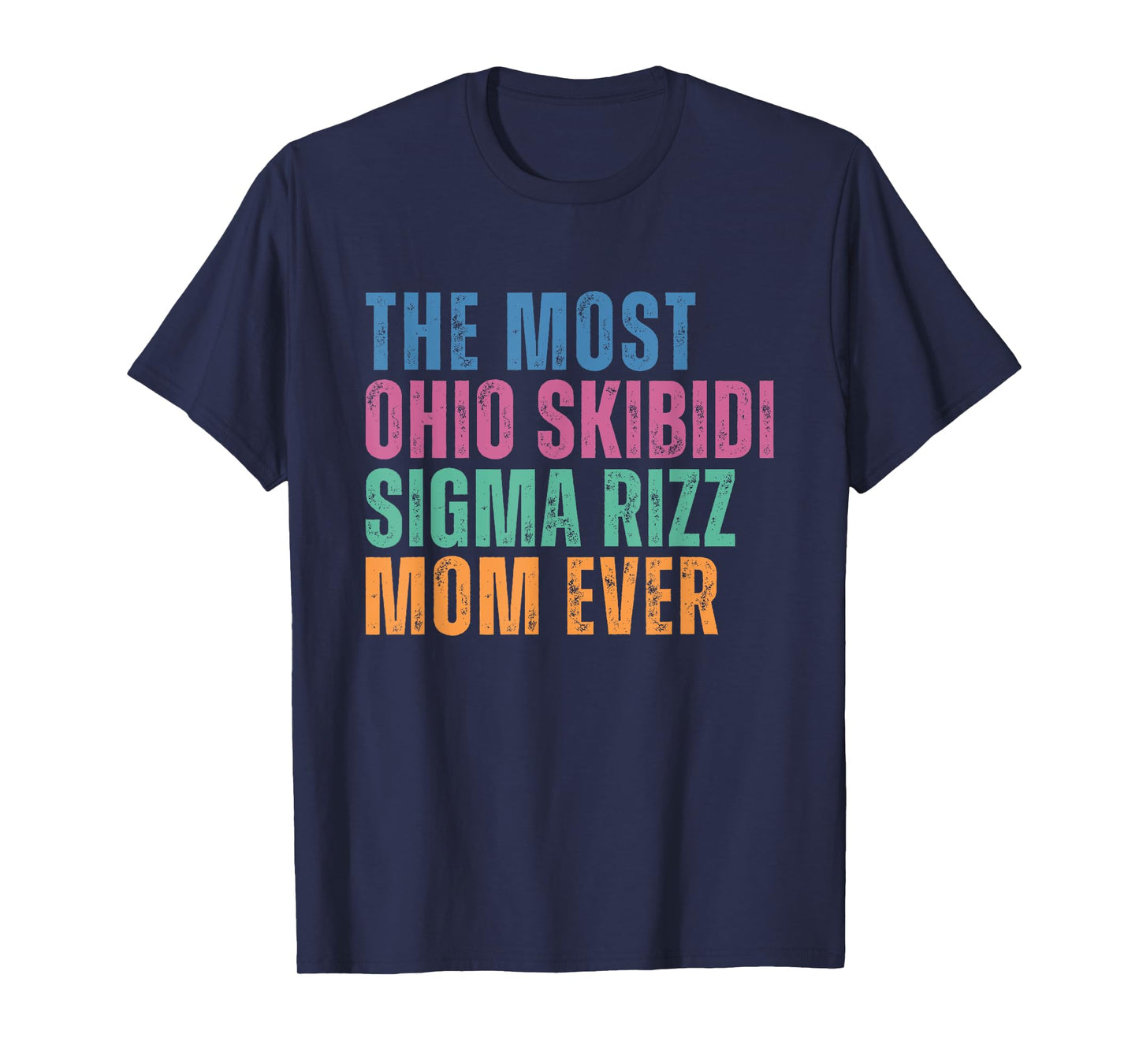 Funny Mothers Day Skibidi Rizz Mom Trendy Sigma Mom Meme T-Shirt
