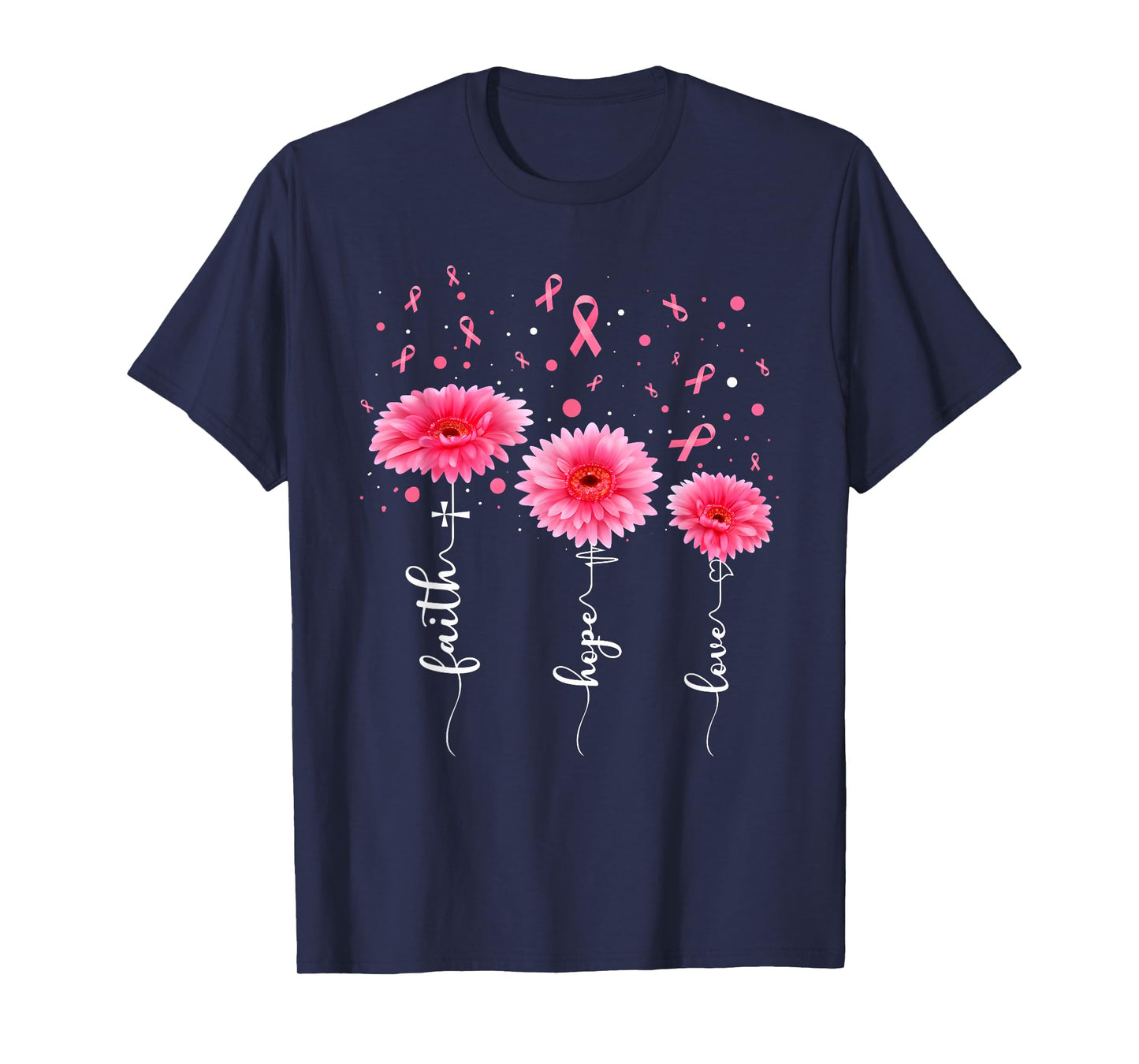 Faith Hope Love Flowers Breast Cancer Awareness Support T-Shirt