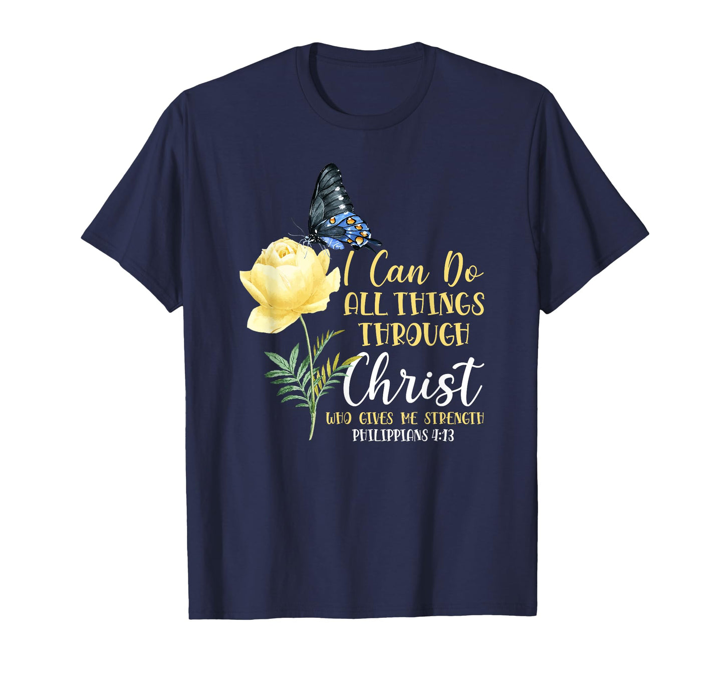 Christian Bible Verse Butterfly Flower Philippians 4:13 T-Shirt