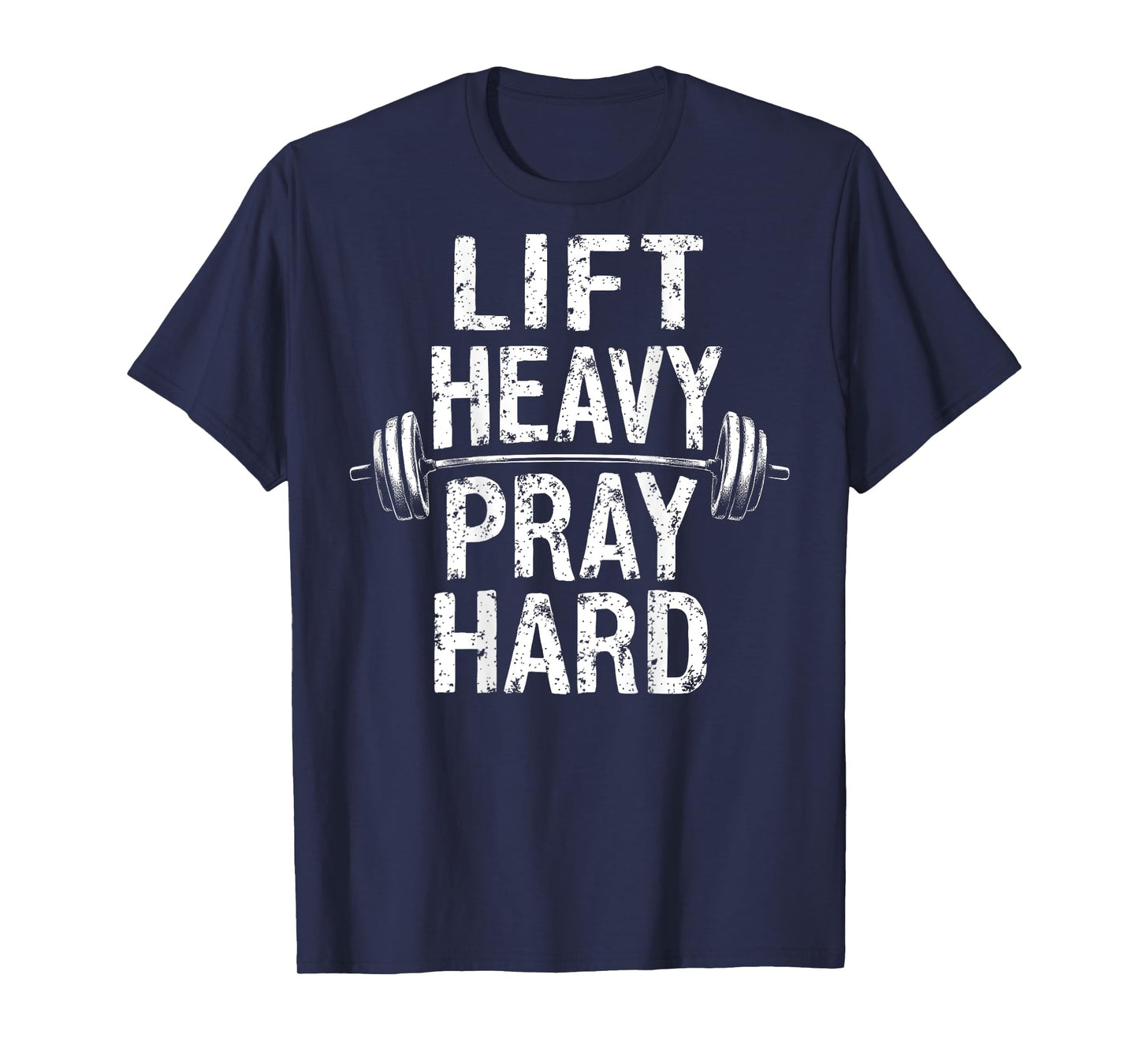 Lift Heavy Pray Hard Jesus Gym Weightlifter Deadlift On Back T-Shirt