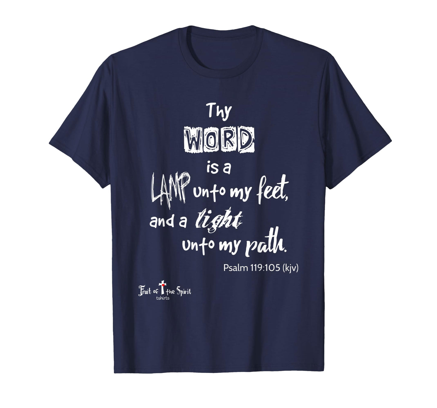 Thy word is lamp unto feet Psalm 119:105 Christian T-Shirt