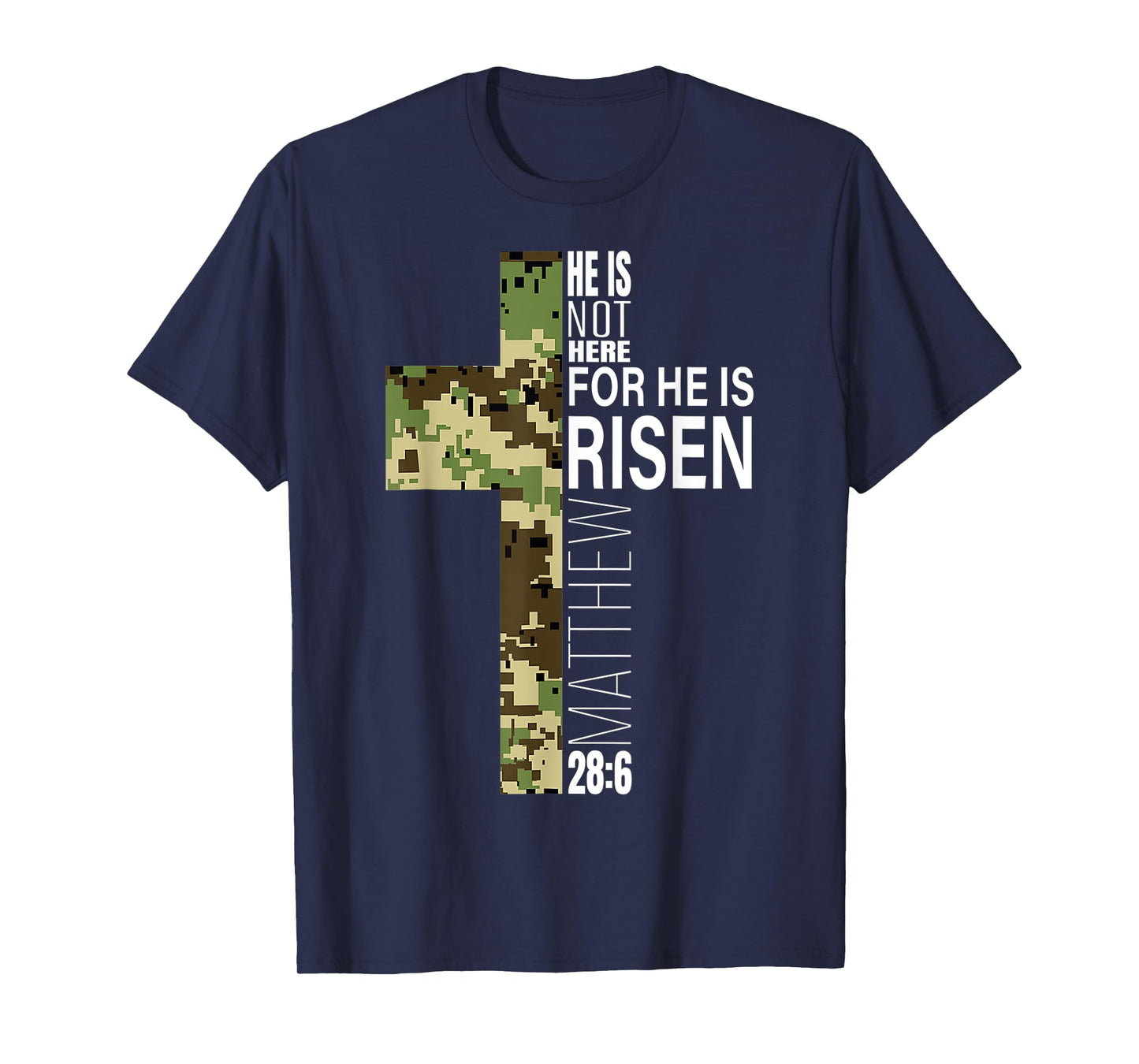 Cool He Is Risen Christian Easter Bible Verse Religious Camo T-Shirt