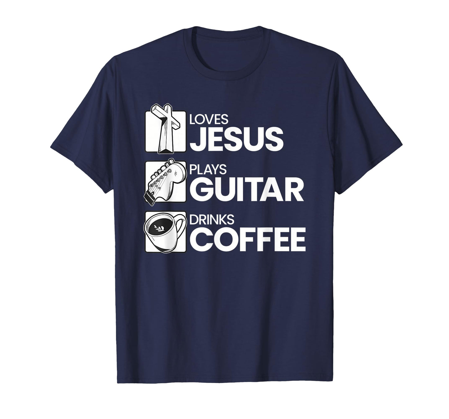 Funny Loves Jesus Plays Guitar Drinks Coffee Jesus Cross Tee T-Shirt