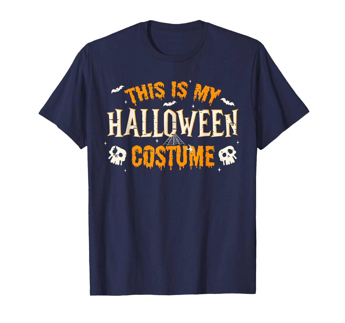 This is My Halloween Costume Men Women Funny Halloween 2025 T-Shirt