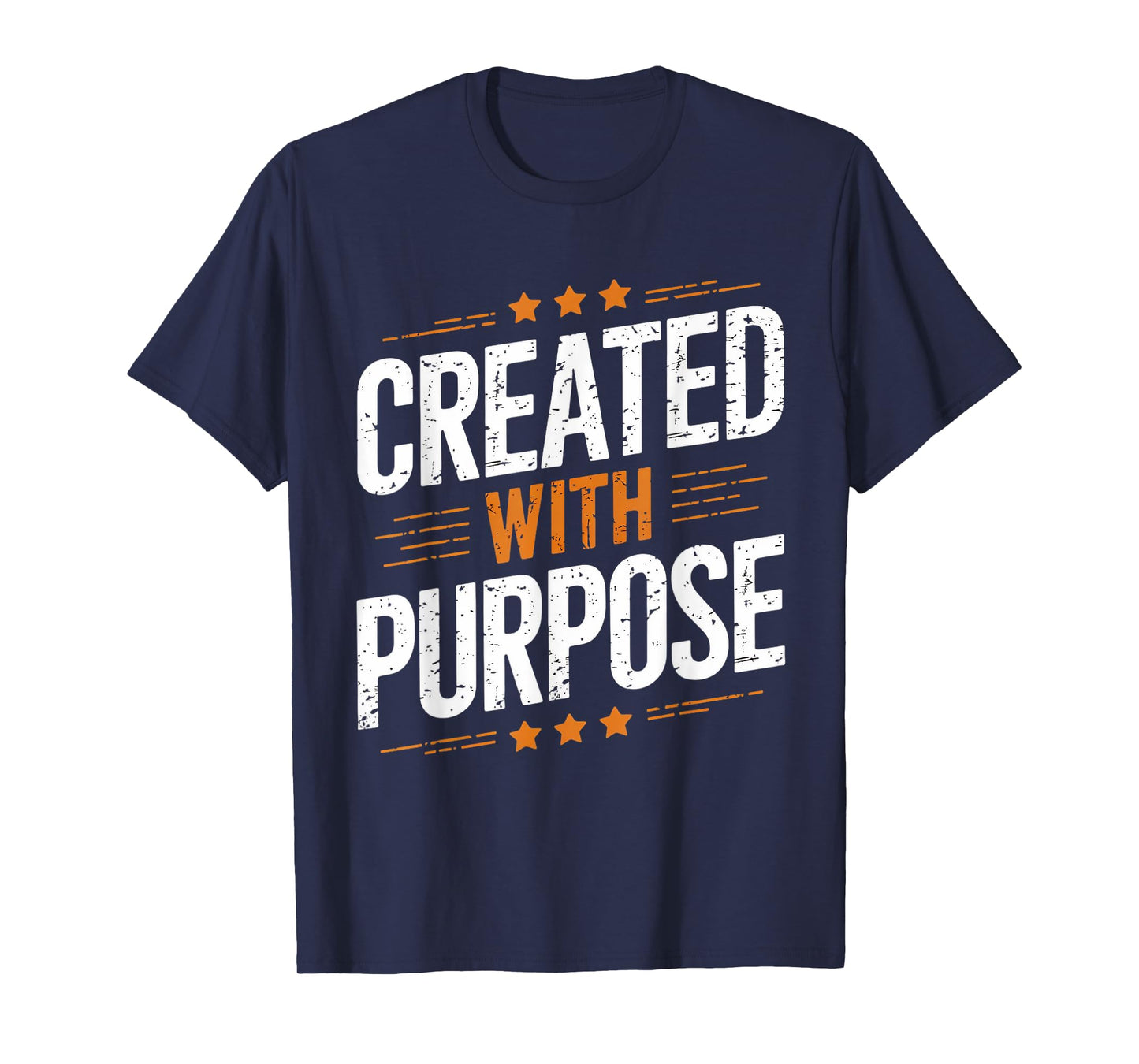 Created With Purpose Gospel Christian Pray Faith Bible Verse T-Shirt