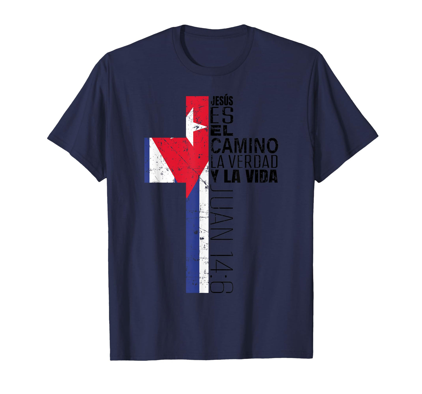 Christian Spanish Gifts Men Women Jesus Juan 14:6 Cuban Flag T-Shirt