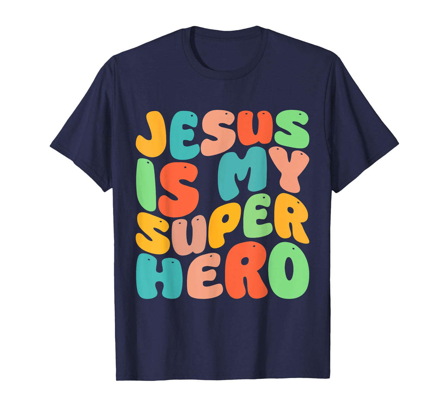 Jesus Is My Superhero Christian Religious T-Shirt