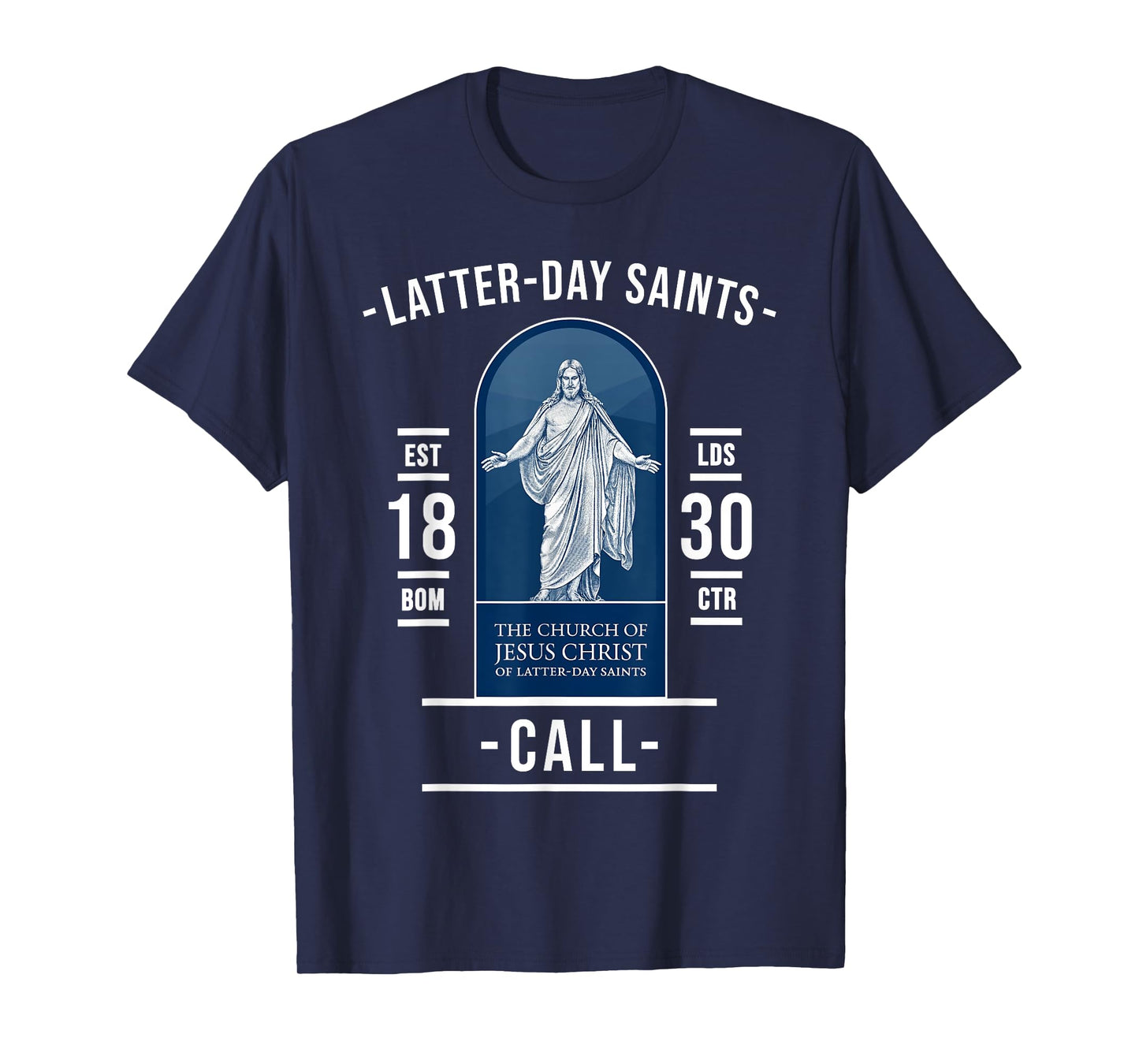Latter-Day Saints Call - Jesus Christ Leads Our Mission T-Shirt