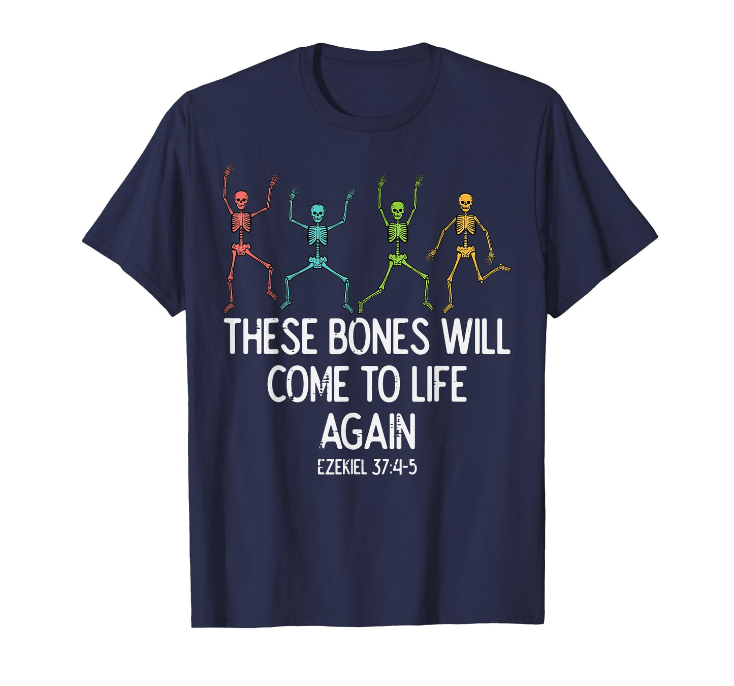 Halloween Skeleton Funny Christian Men Women Kids T-Shirt