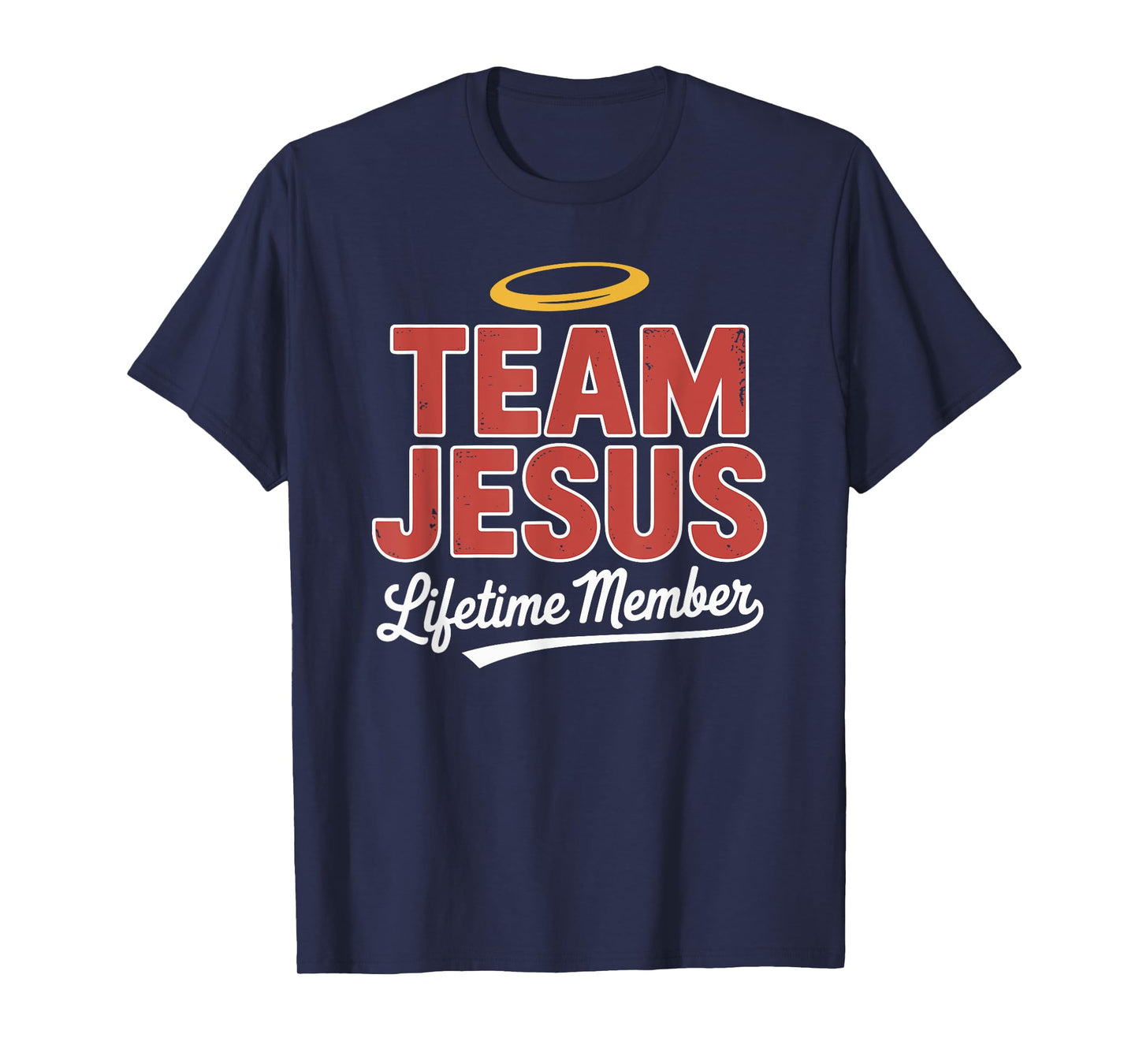 Christians Bible Religious Team Jesus Lifetime Member T-Shirt