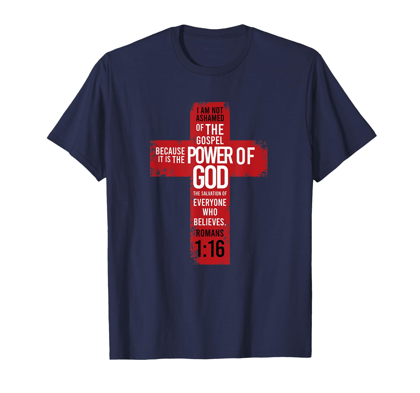 Romans 1:16 Bible Verse Religion Jesus Cross Christian Gift T-Shirt