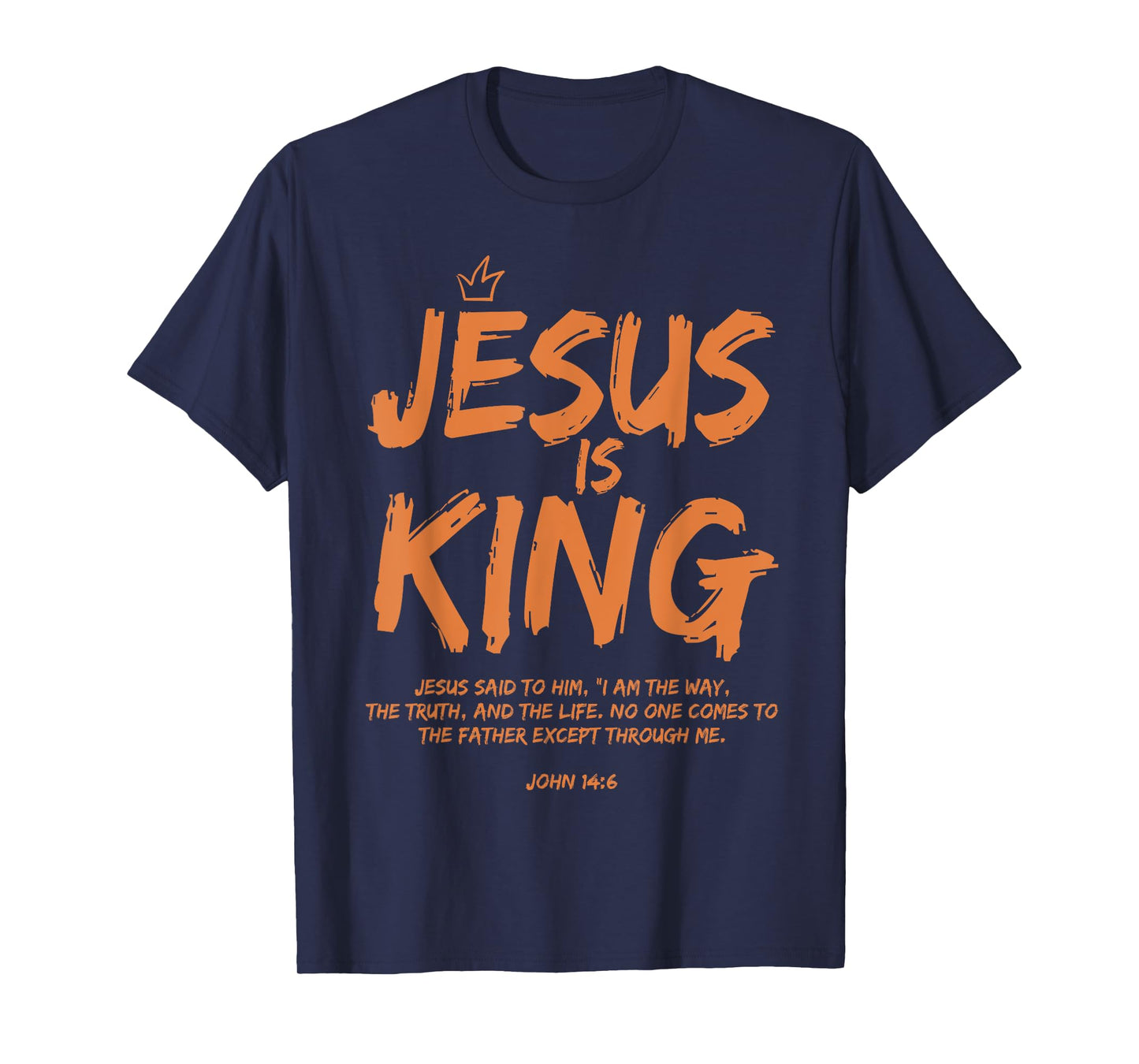 Jesus Is King Christian Cross God Faith Bible Religious T-Shirt