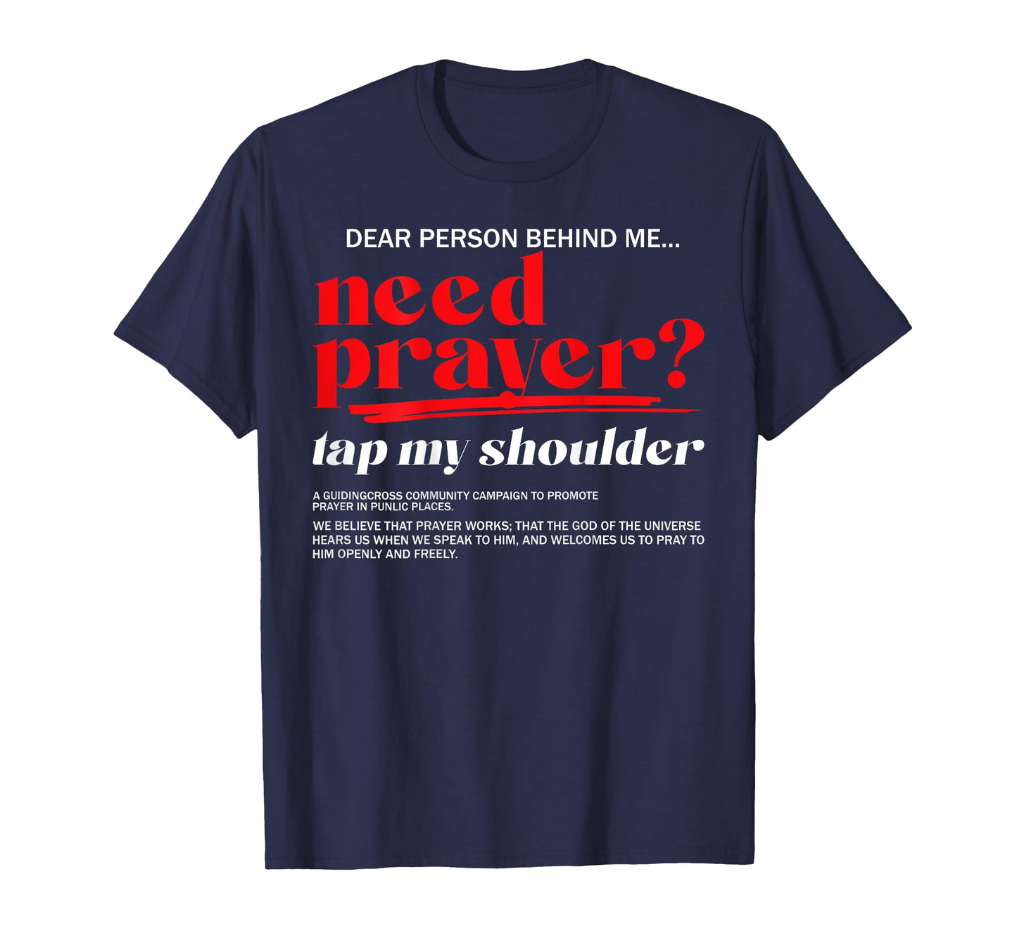 Need Prayer Tap My Shoulder Christian Men Women (On Back) T-Shirt