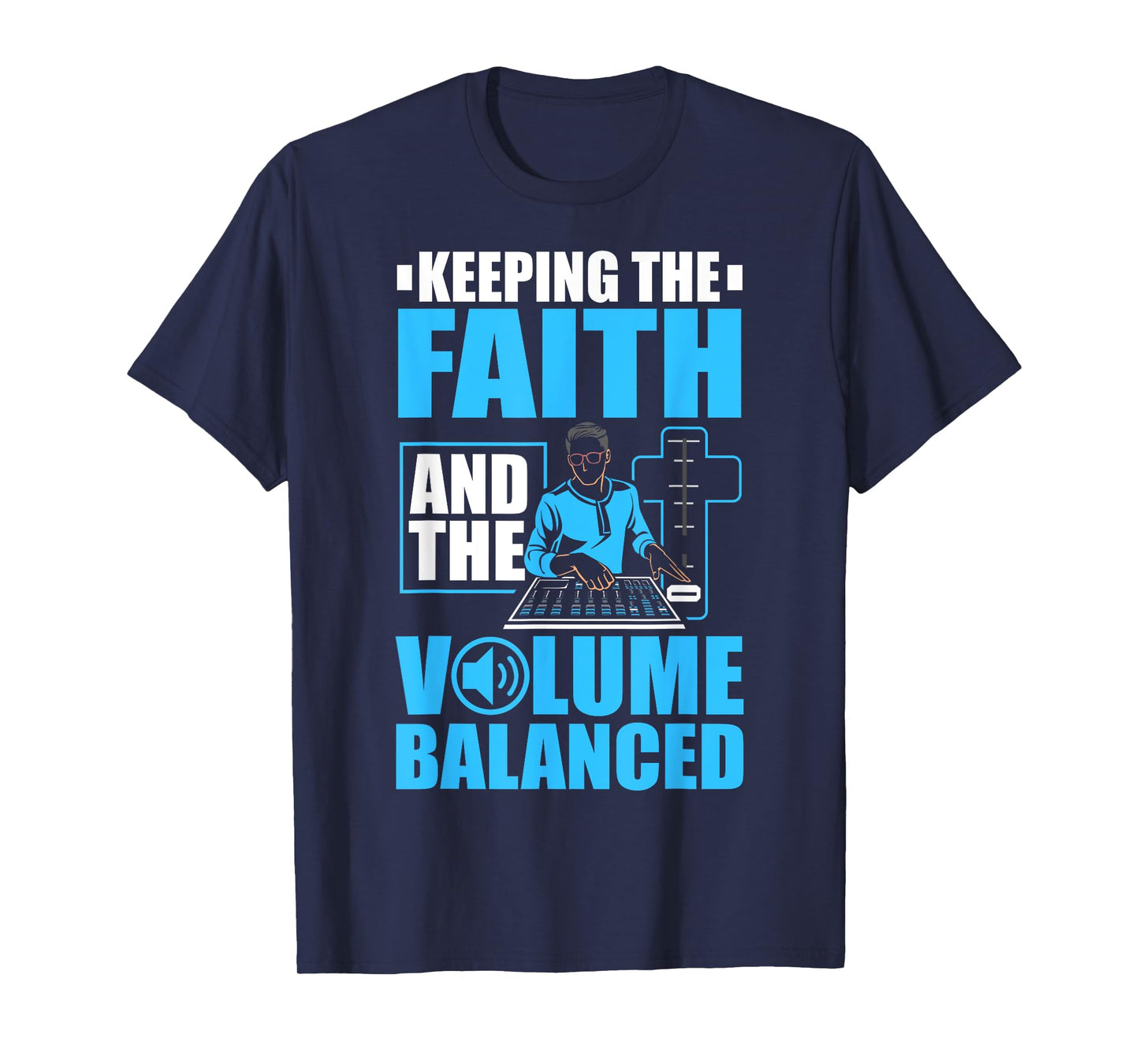 Recording Engineer Audio Church Sound Tech Church Sound Guy T-Shirt