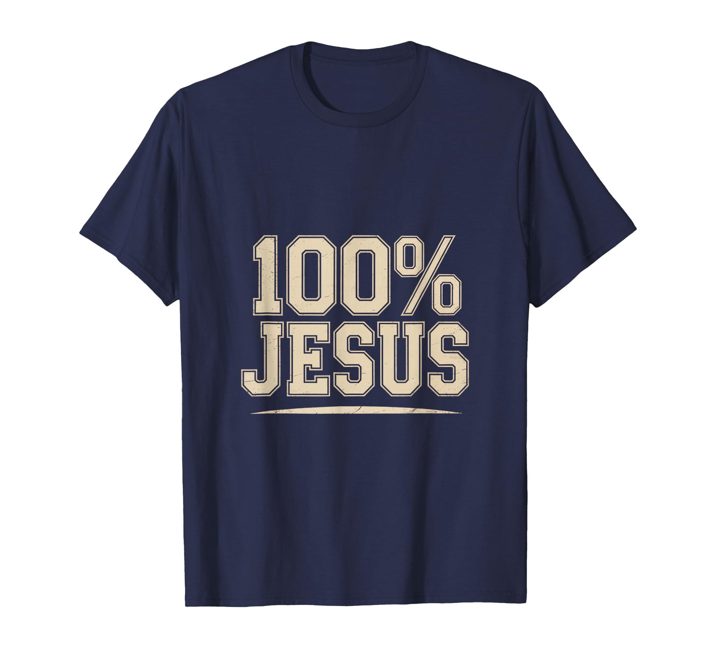 100% Jesus Christian Faith Statement Backprint T-Shirt