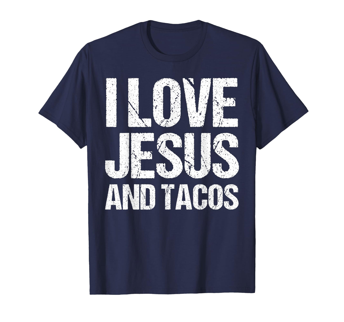 I Love Jesus And Tacos Shirt Funny Mexican Christian T-Shirt