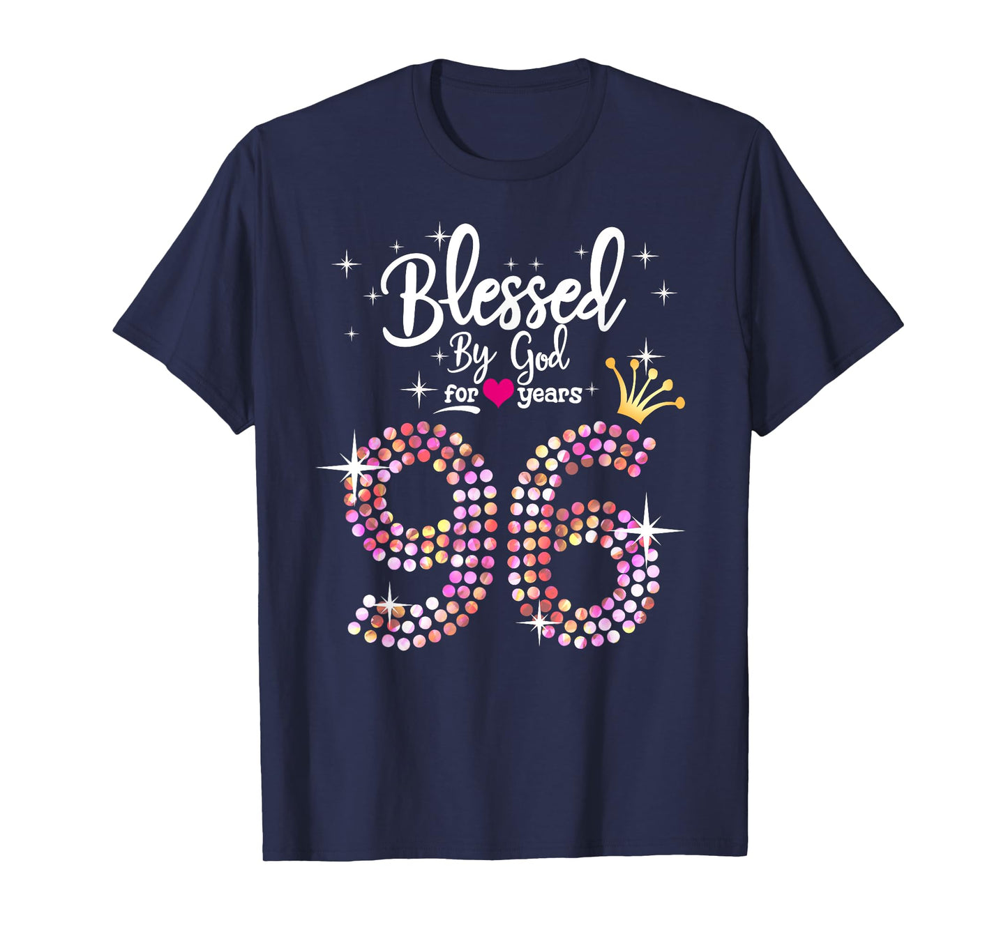 Womens Blessed by God for 96 Years 96th Birthday Anniversary T-Shirt